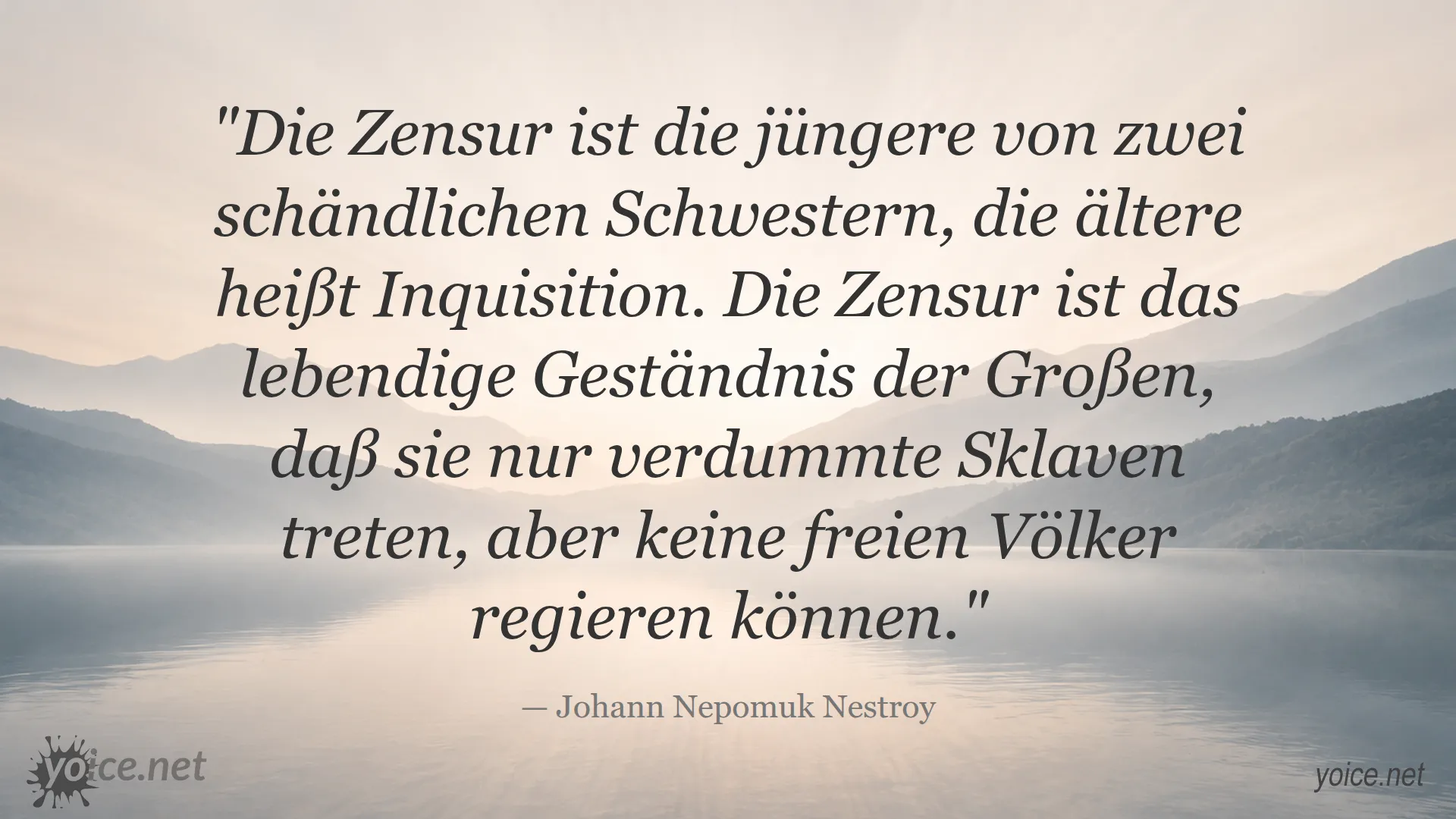 Zitat von Johann Nepomuk Nestroy über Zensur und Inquisition