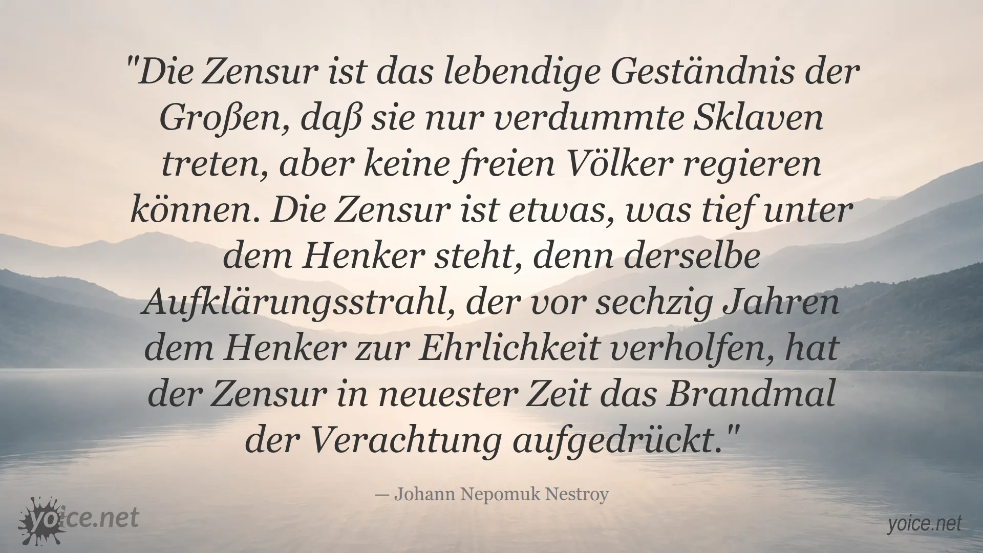 Zitat von Johann Nepomuk Nestroy über die Zensur und Freiheit