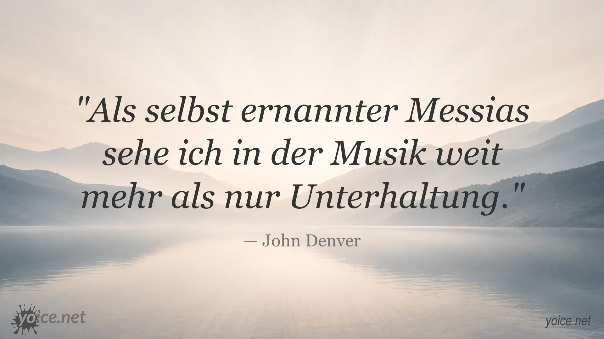 Zitat von John Denver über Musik als mehr als Unterhaltung