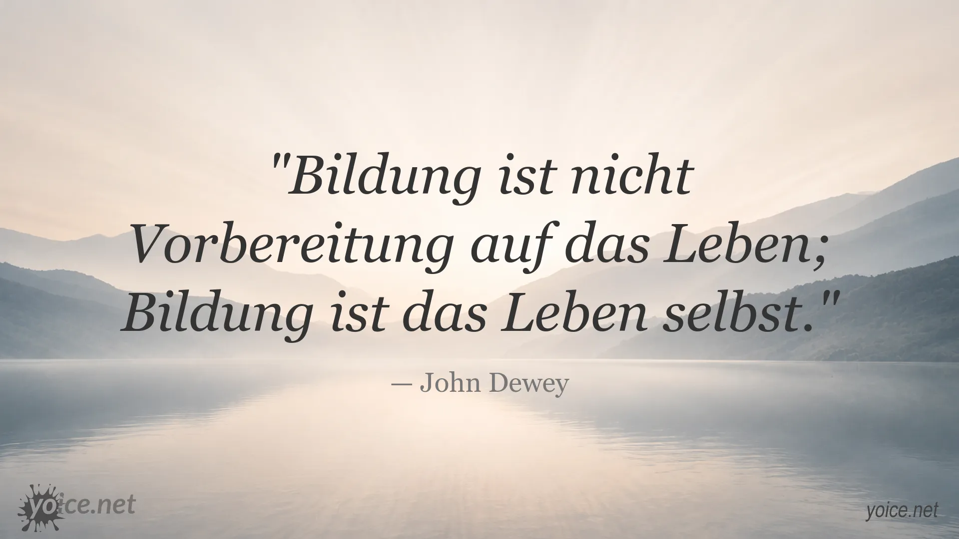 Zitatgrafik von John Dewey zum Thema Bildung und Leben