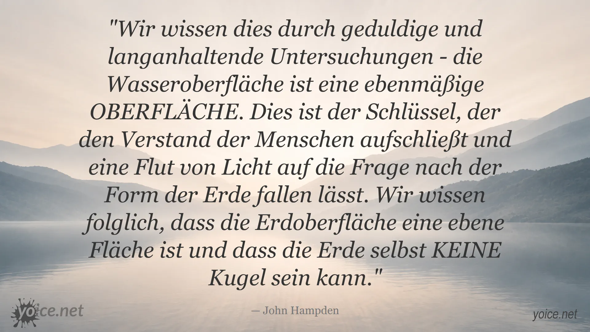 Zitat von John Hampden über die ebene Form der Erde