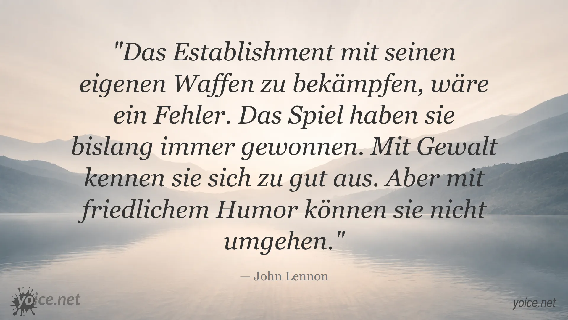 John Lennon Zitat zum friedlichen Humor gegen das Establishment