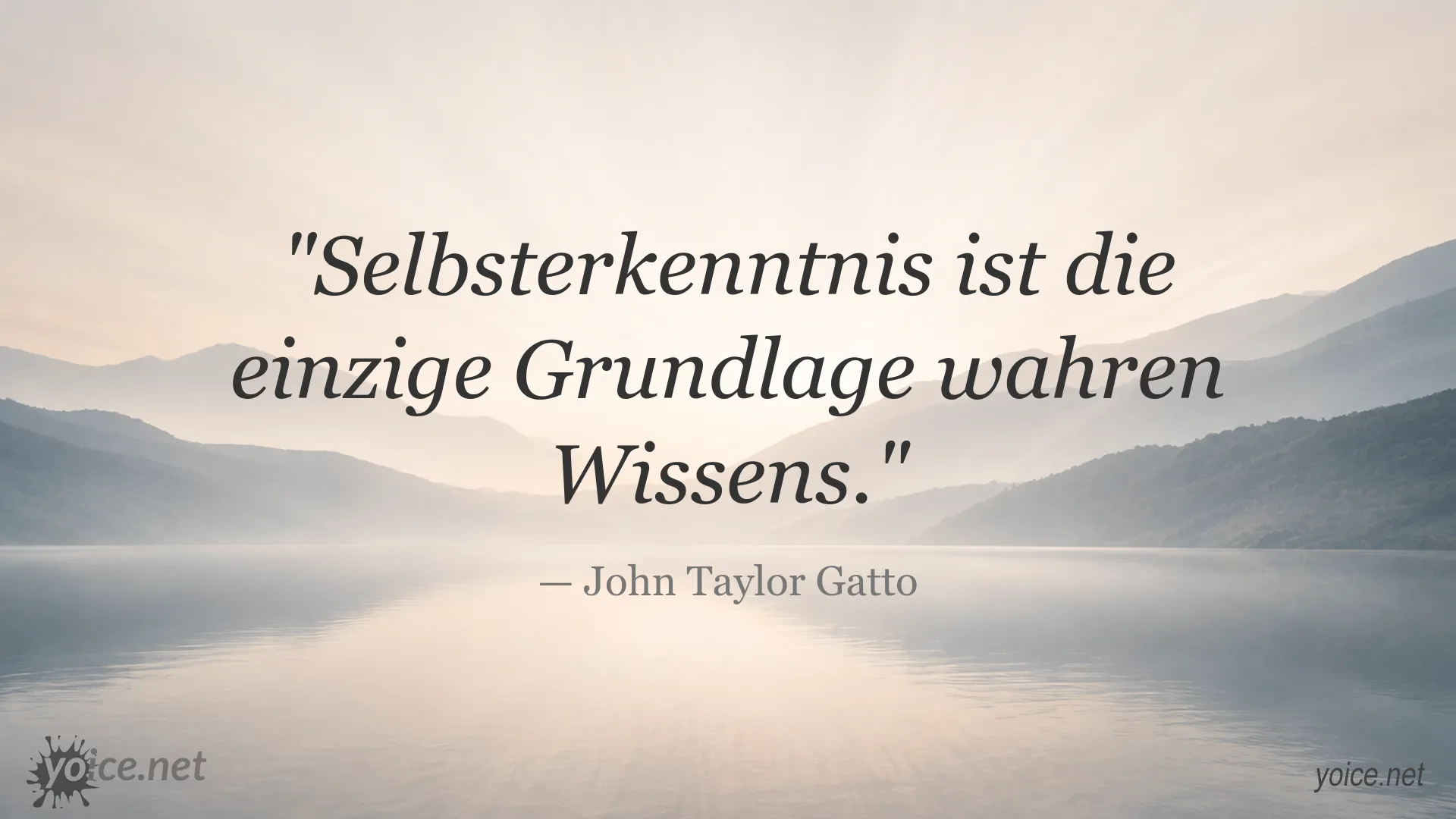 Inspirierendes Zitat von John Taylor Gatto über Selbsterkenntnis und wahres Wissen