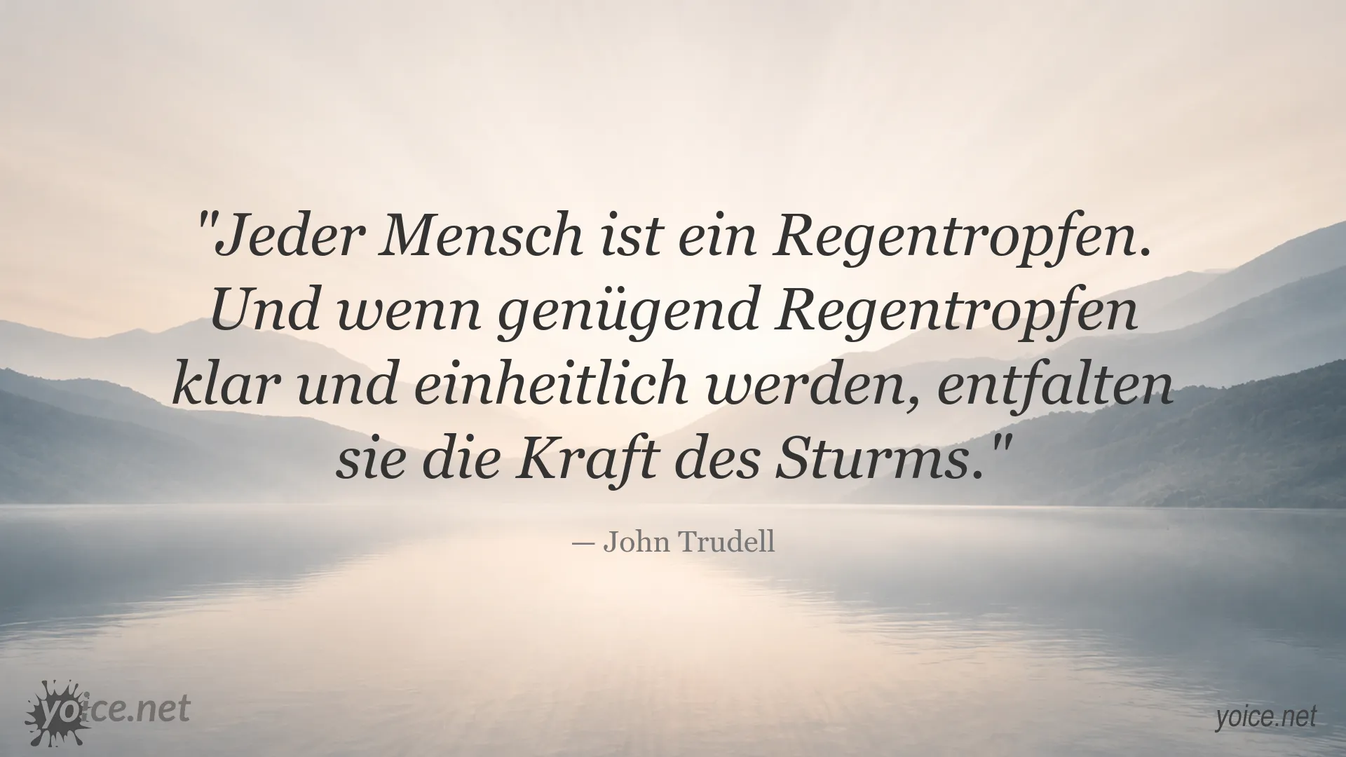 Inspirierendes Zitatbild von John Trudell über Einheit und die gemeinsame Kraft der Menschen
