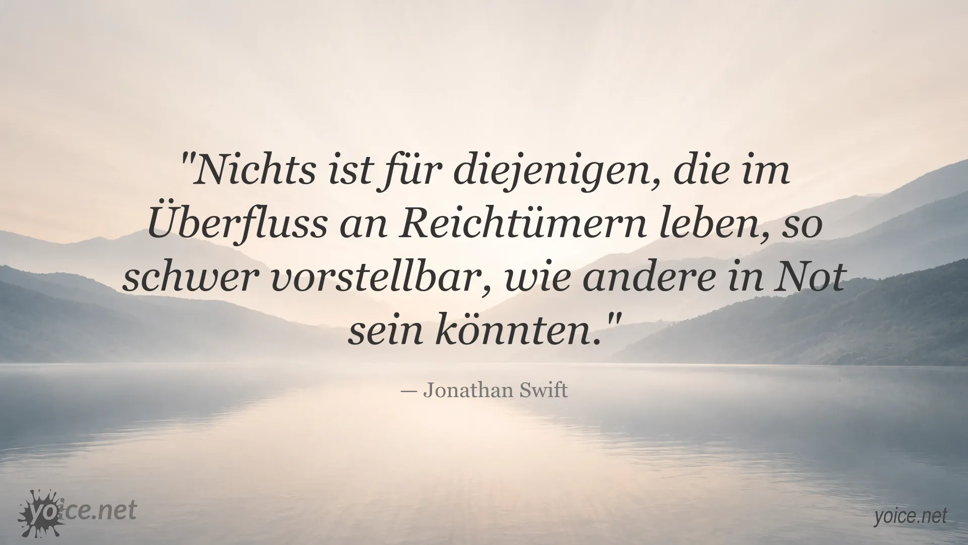 Zitatbild von Jonathan Swift über die schwierige Vorstellung von Not inmitten von Reichtum