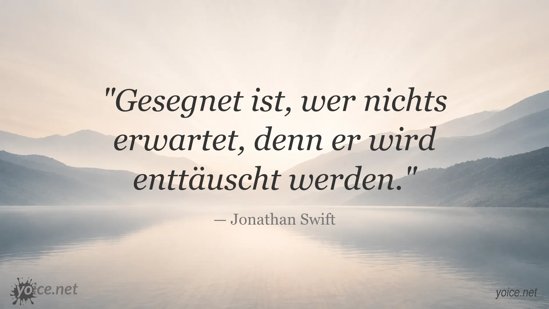 Zitatbild von Jonathan Swift über Erwartungen und Enttäuschungen