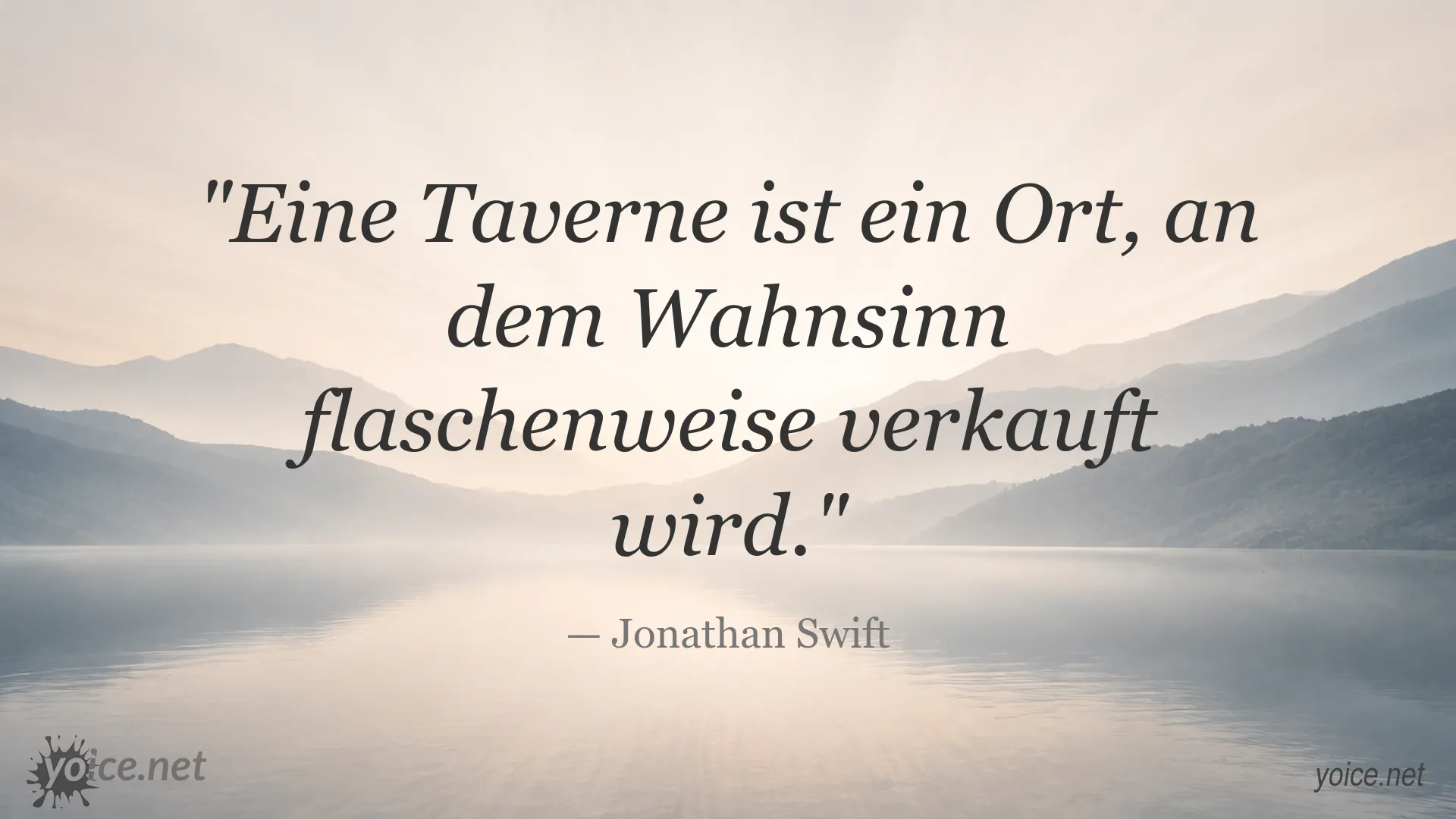 Zitatbild von Jonathan Swift über eine Taverne und Wahnsinn