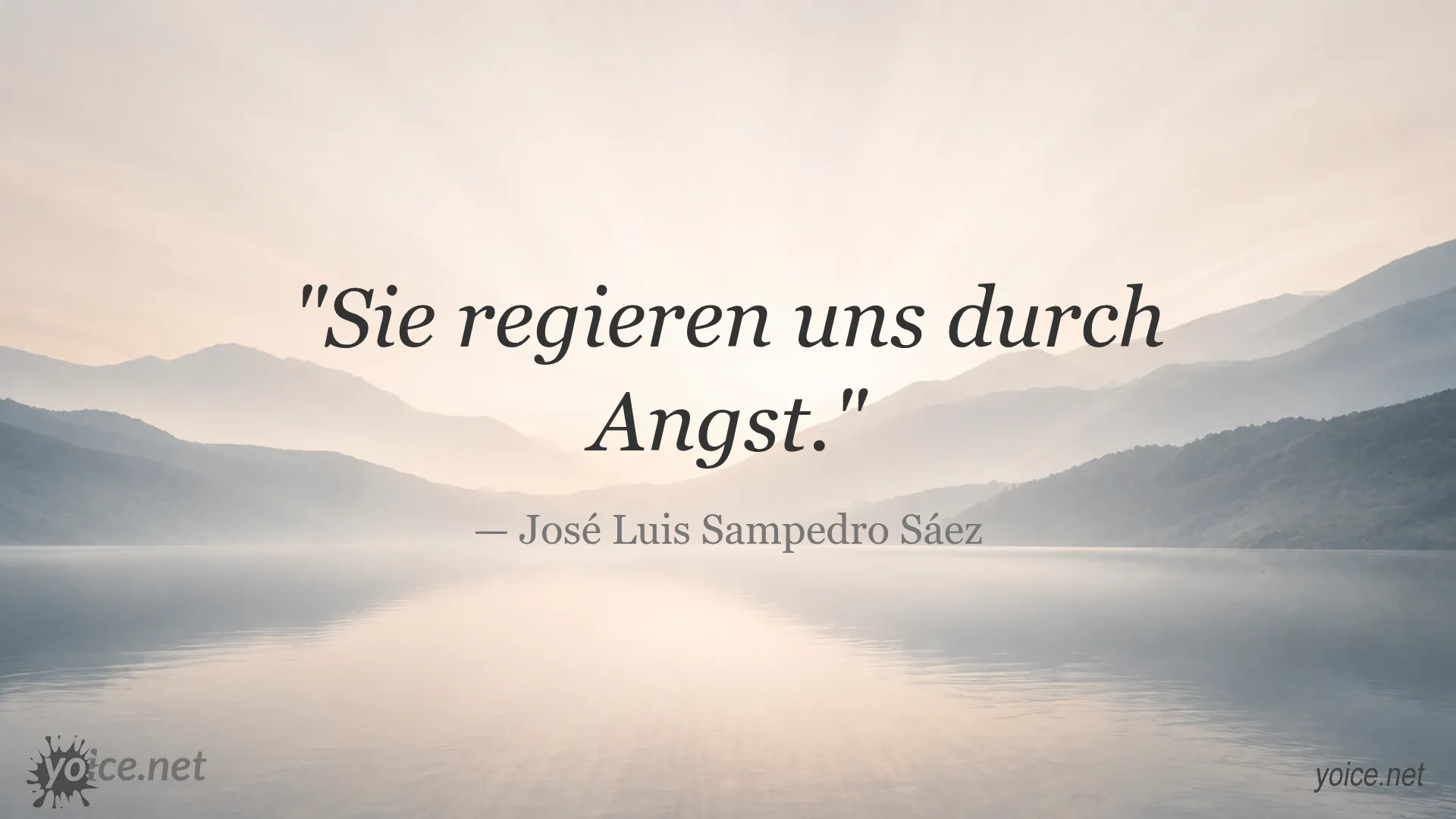 Zitat von José Luis Sampedro: Sie regieren uns durch Angst