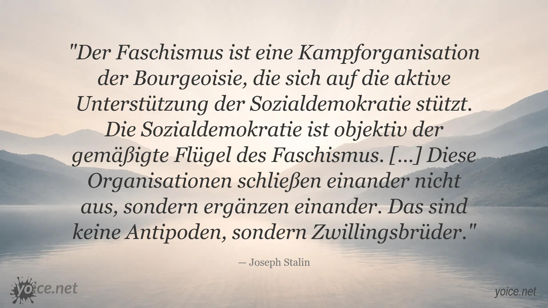 Zitat von Joseph Stalin über die Beziehung zwischen Faschismus und Sozialdemokratie