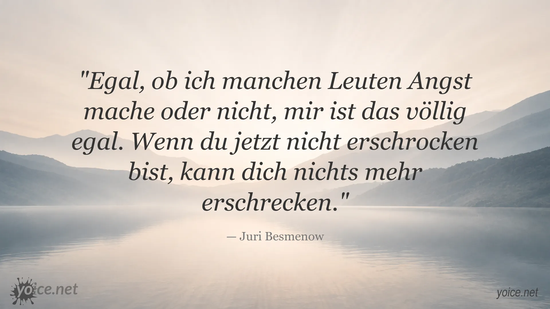 Zitatbild mit einem Zitat von Juri Besmenow über Angst und Erschrecken