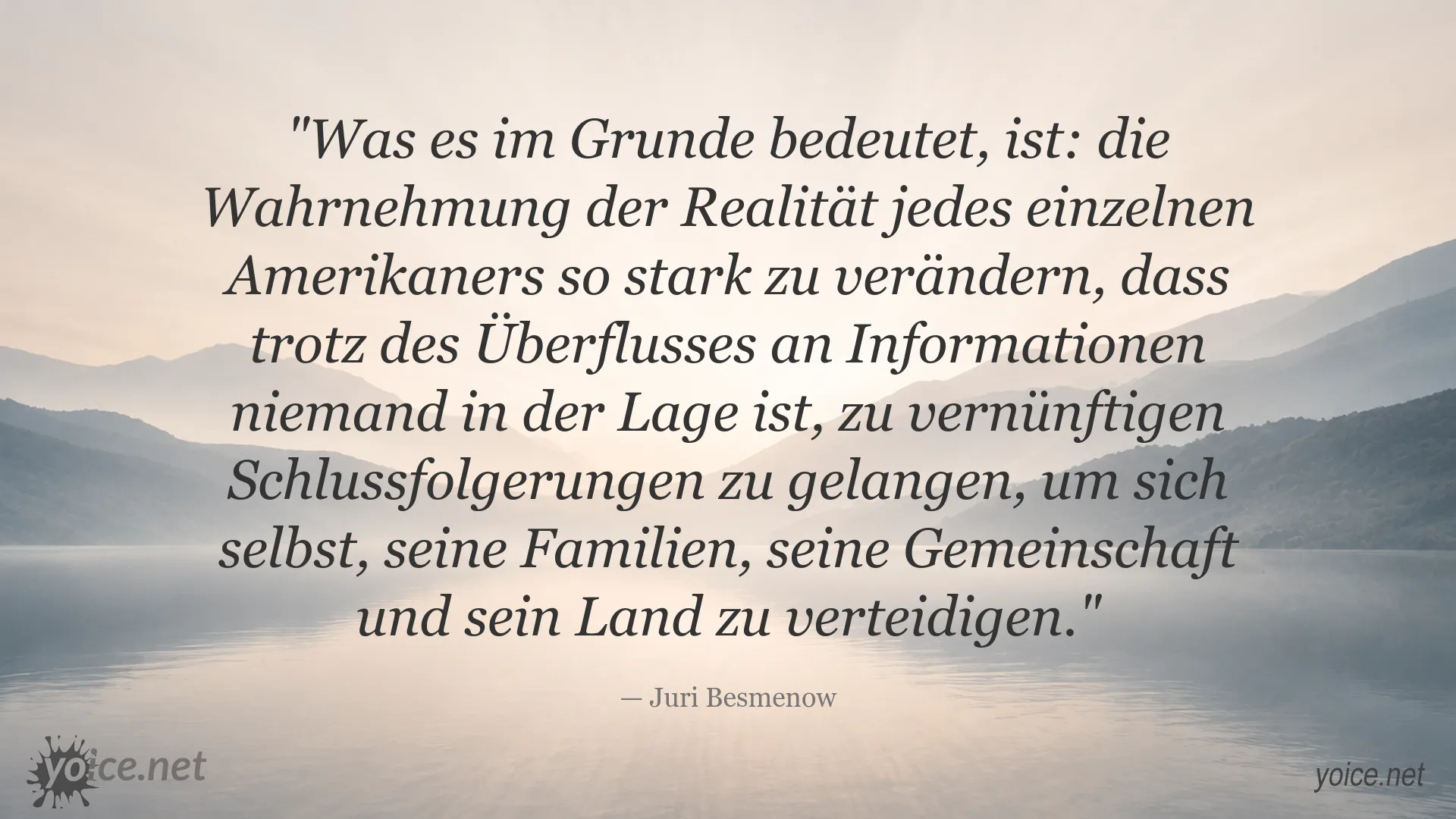 Zitatgrafik von Juri Besmenow zur Wahrnehmung der Realität und ideologischer Unterwanderung