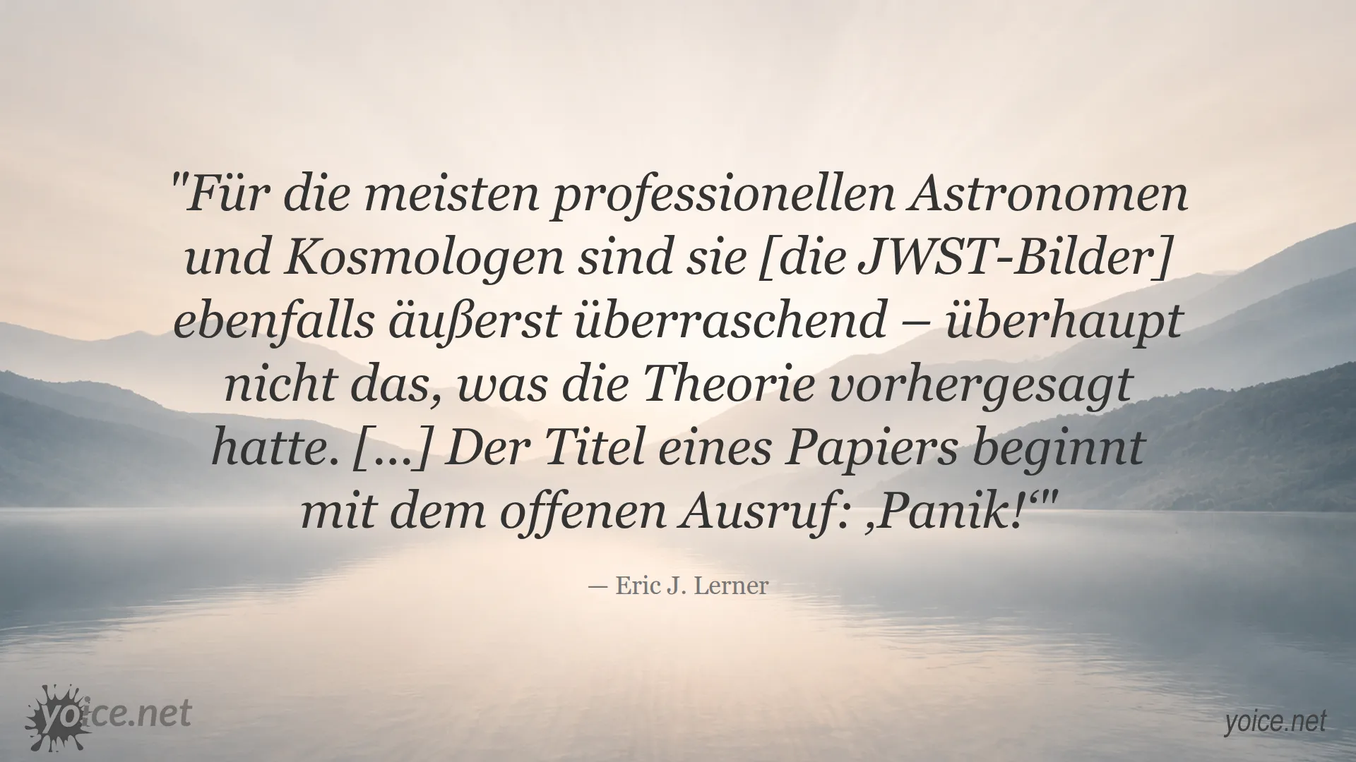 Zitat von Eric J. Lerner über überraschende JWST-Bilder in der Astronomie