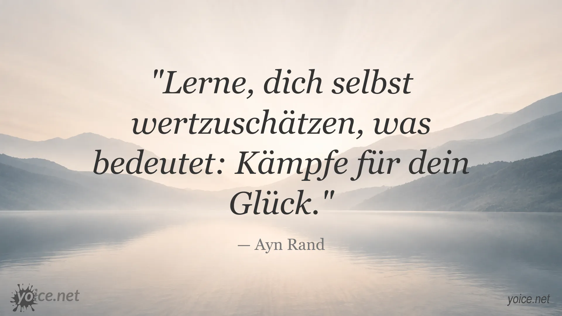 Inspirierendes Zitat von Ayn Rand über Selbstwertschätzung und persönliches Glück
