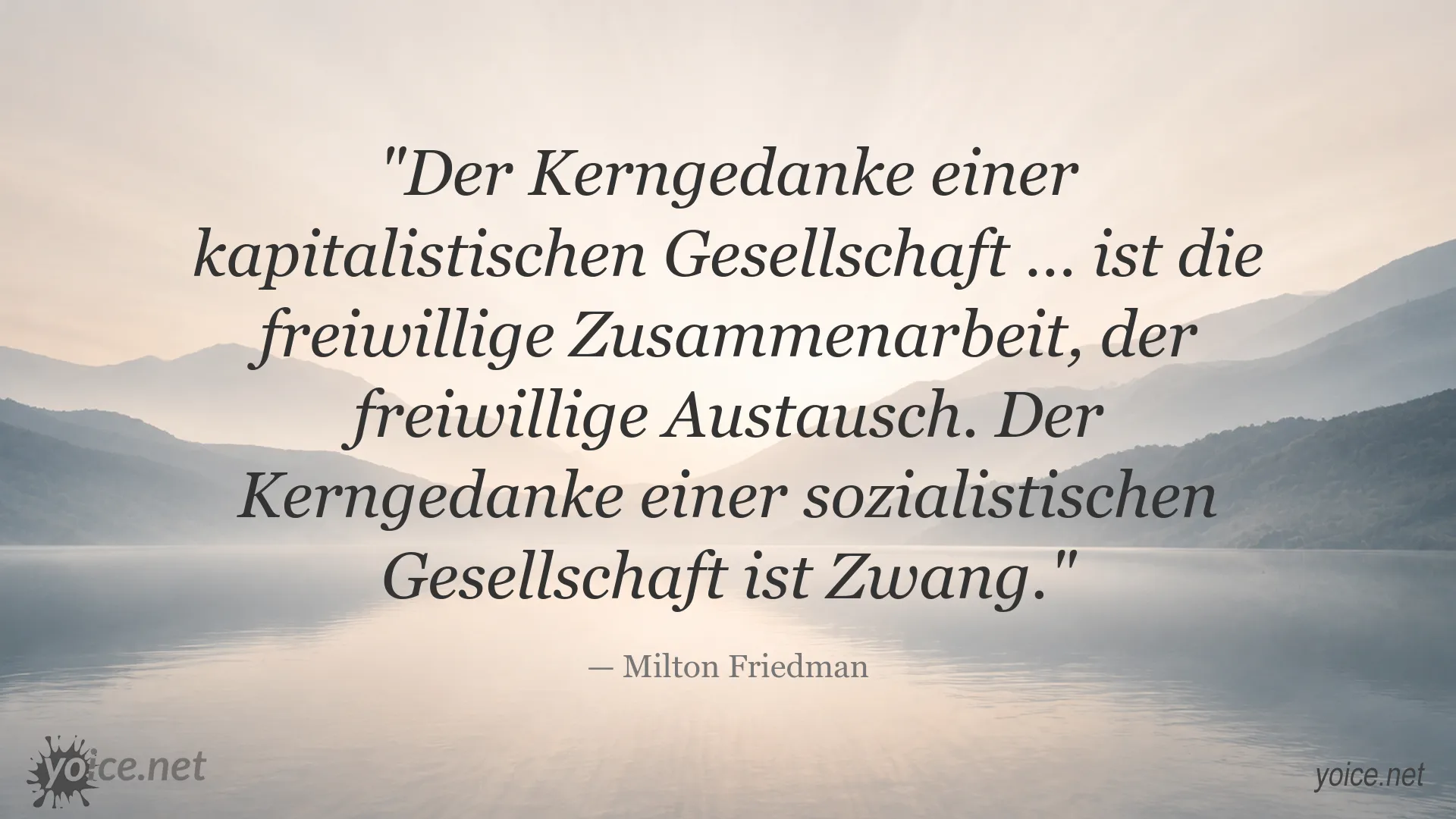 Zitatbild zum Unterschied zwischen Kapitalismus und Sozialismus von Milton Friedman