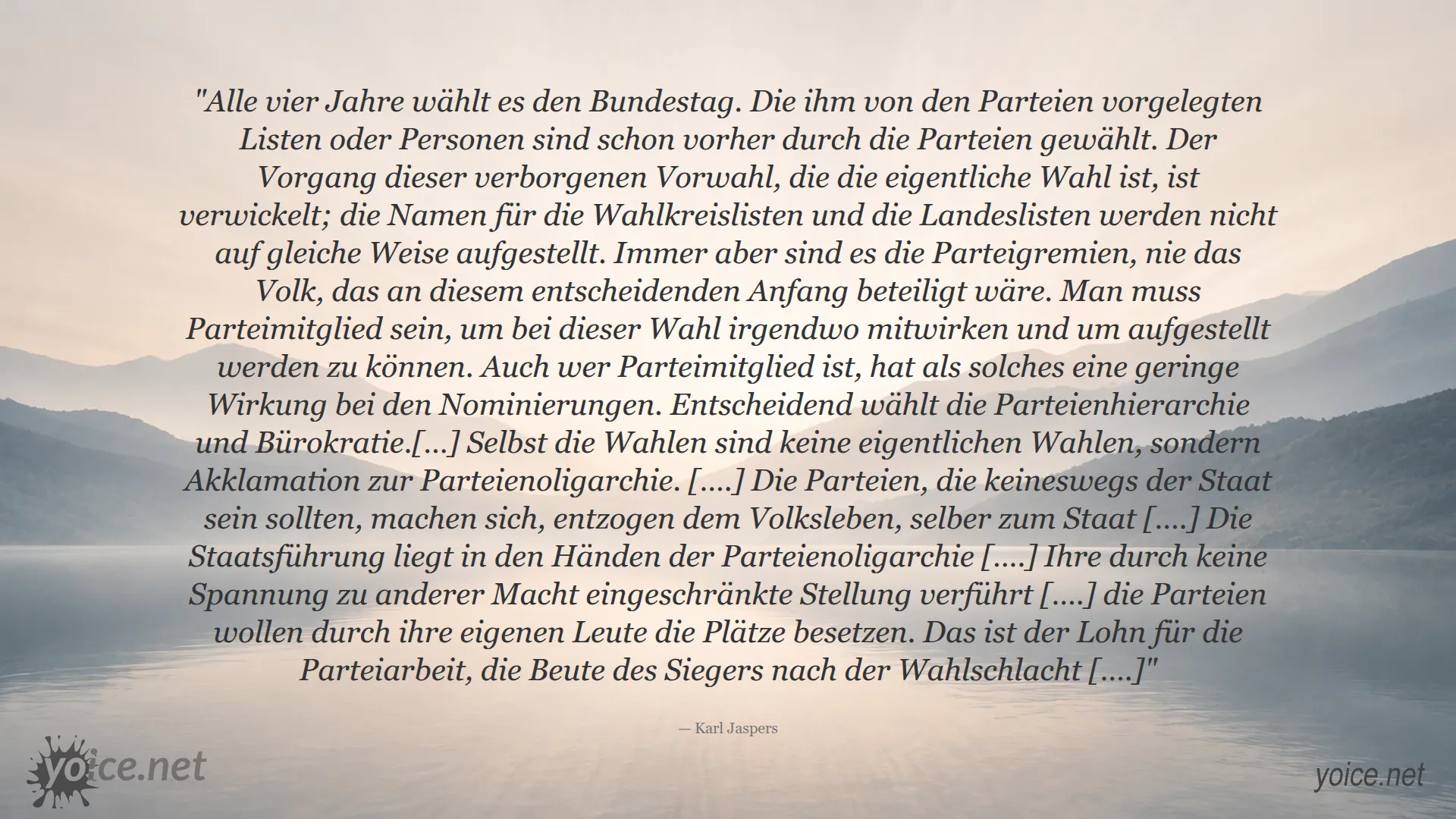 Zitat von Karl Jaspers über die verborgene Macht der Parteienoligarchie in BRD-Wahlen