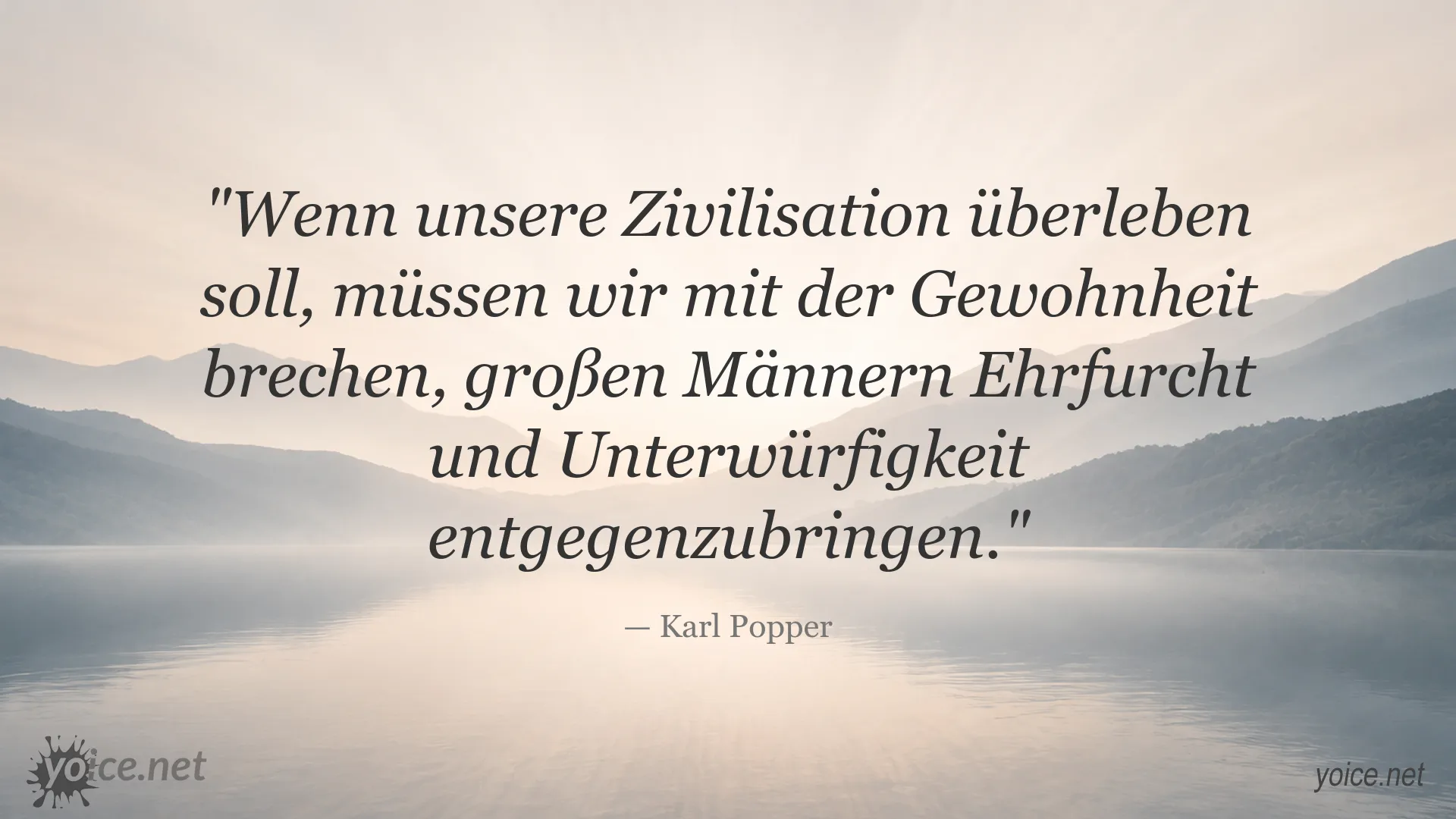 Zitatbild von Karl Popper über Zivilisation und den Umgang mit Autorität