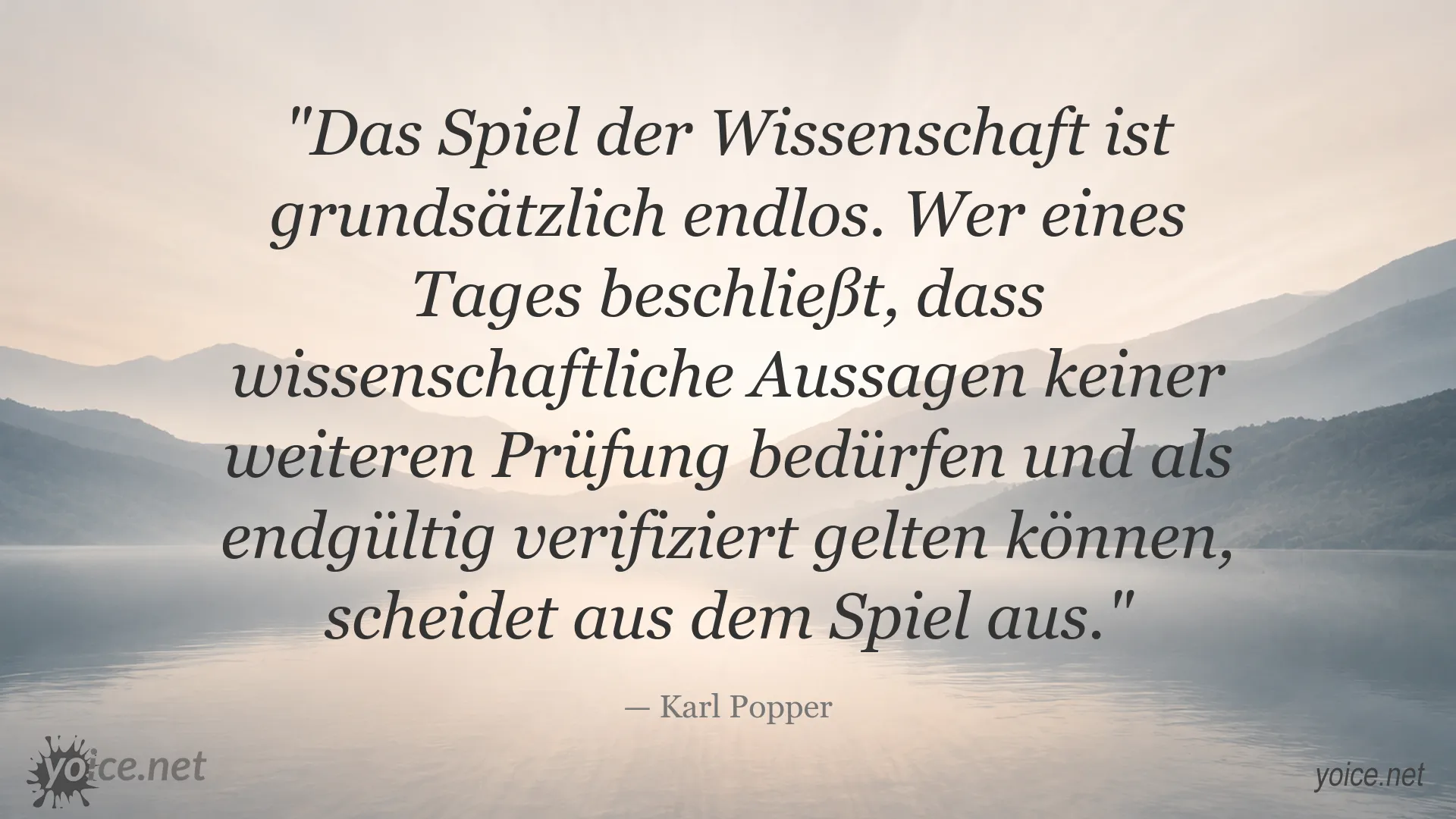 Zitatbild von Karl Popper über Wissenschaft und die fortlaufende Prüfung wissenschaftlicher Aussagen