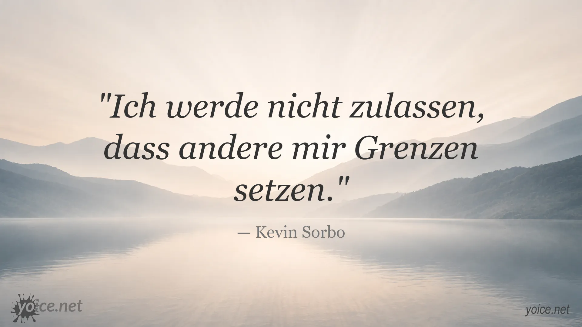 Zitatbild von Kevin Sorbo über Selbstbestimmung und persönliche Grenzen