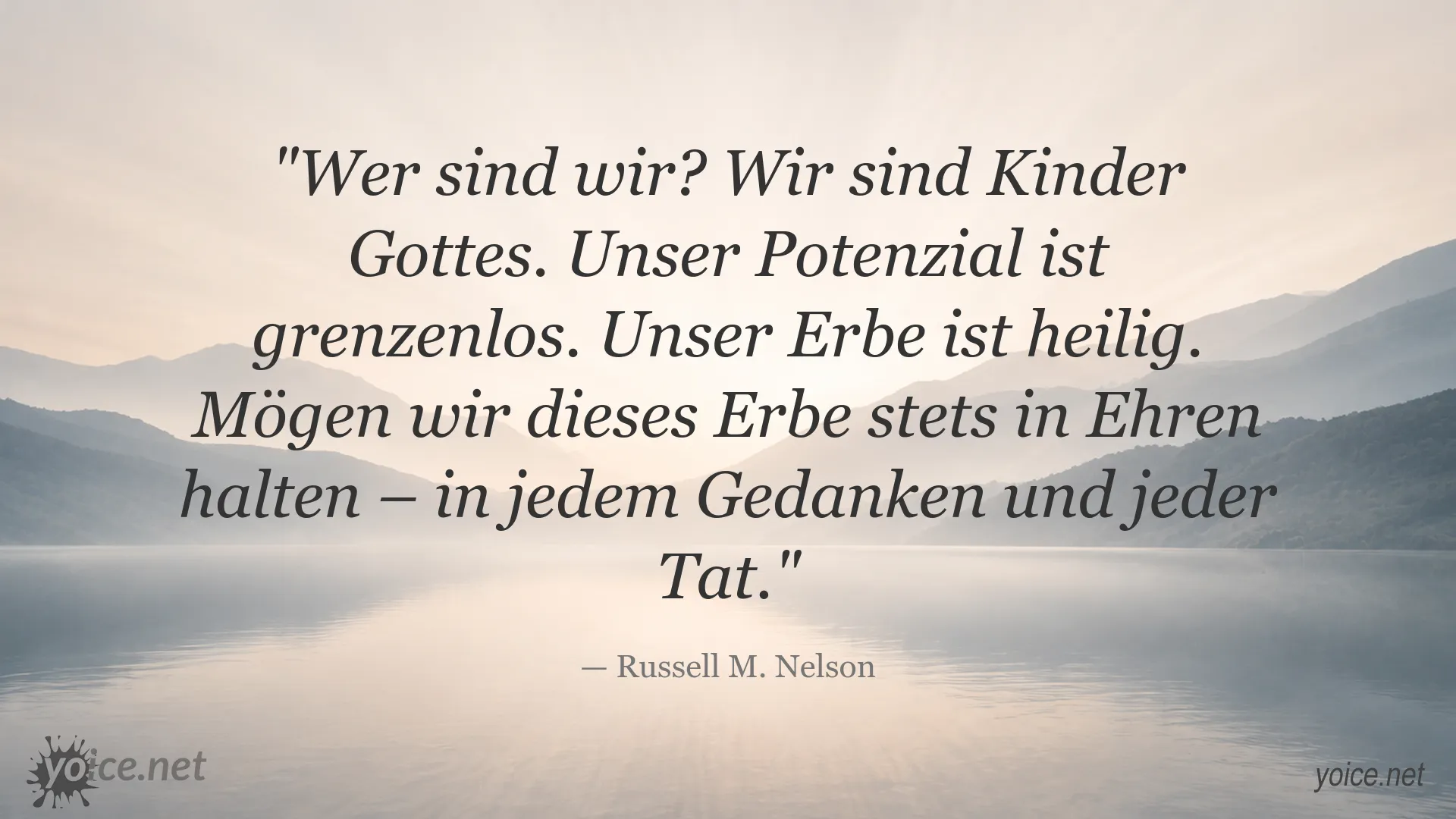 Inspirierendes Zitat von Russell M. Nelson über Kinder Gottes, heiliges Erbe und grenzenloses Potenzial