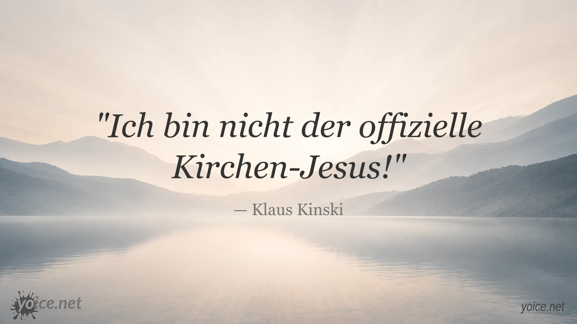 Zitatbild mit einem Zitat von Klaus Kinski