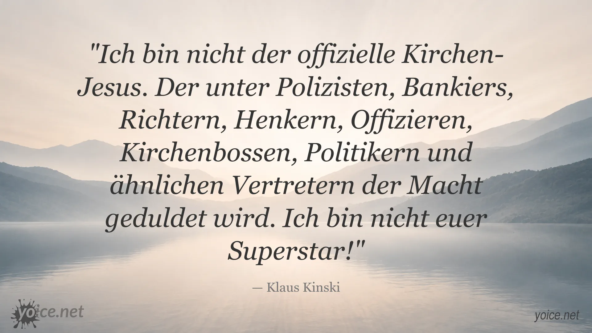 Klaus Kinski Zitat über Jesus und institutionalisierte Macht