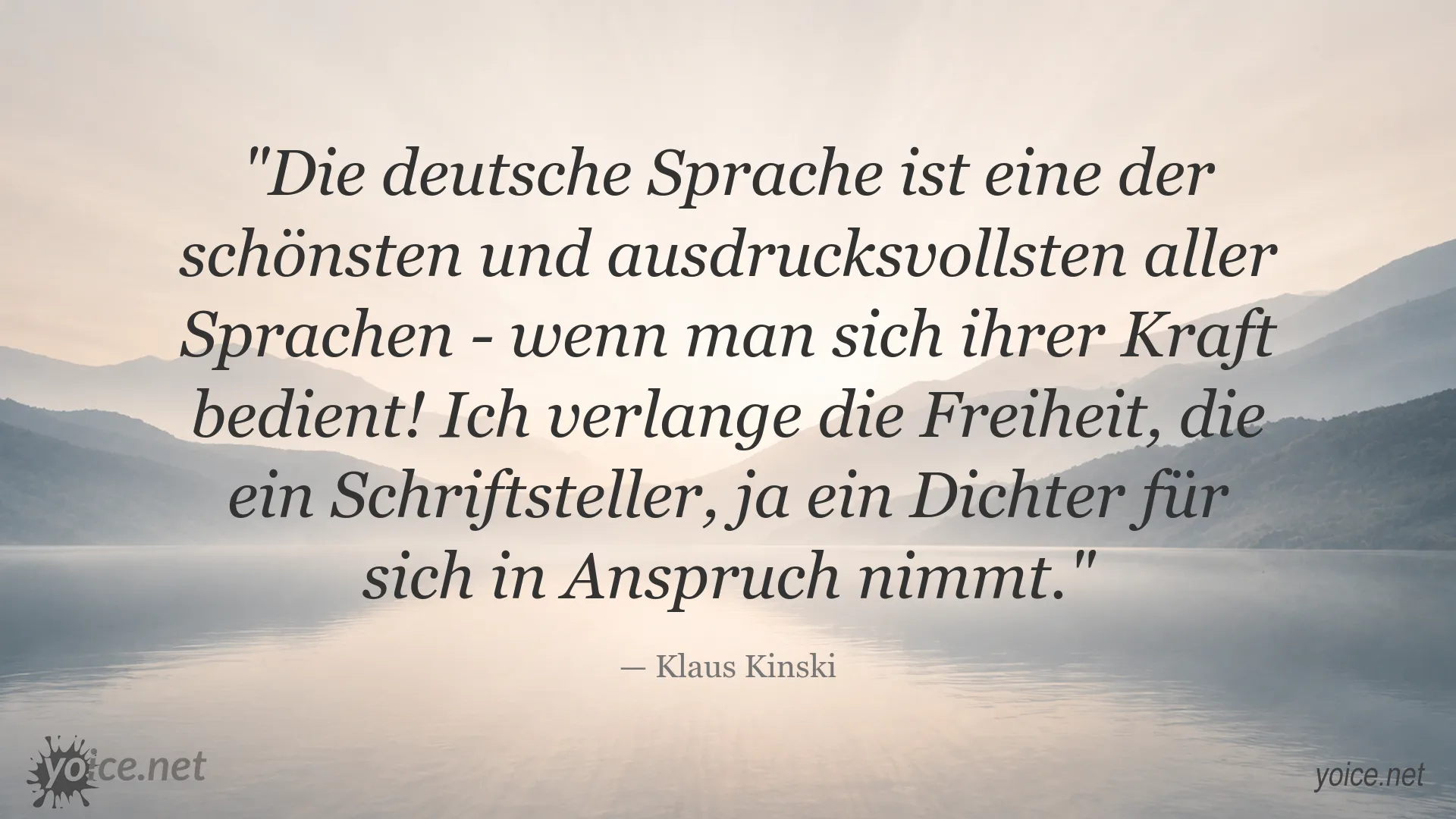 Zitatbild von Klaus Kinski über die Kraft der deutschen Sprache