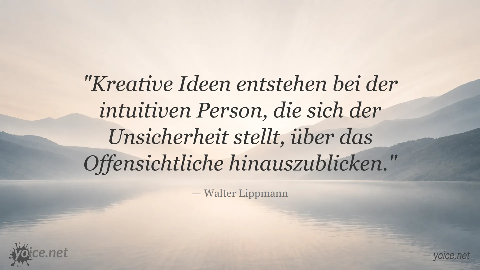 Zitat von Walter Lippmann über kreative Ideen und Intuition