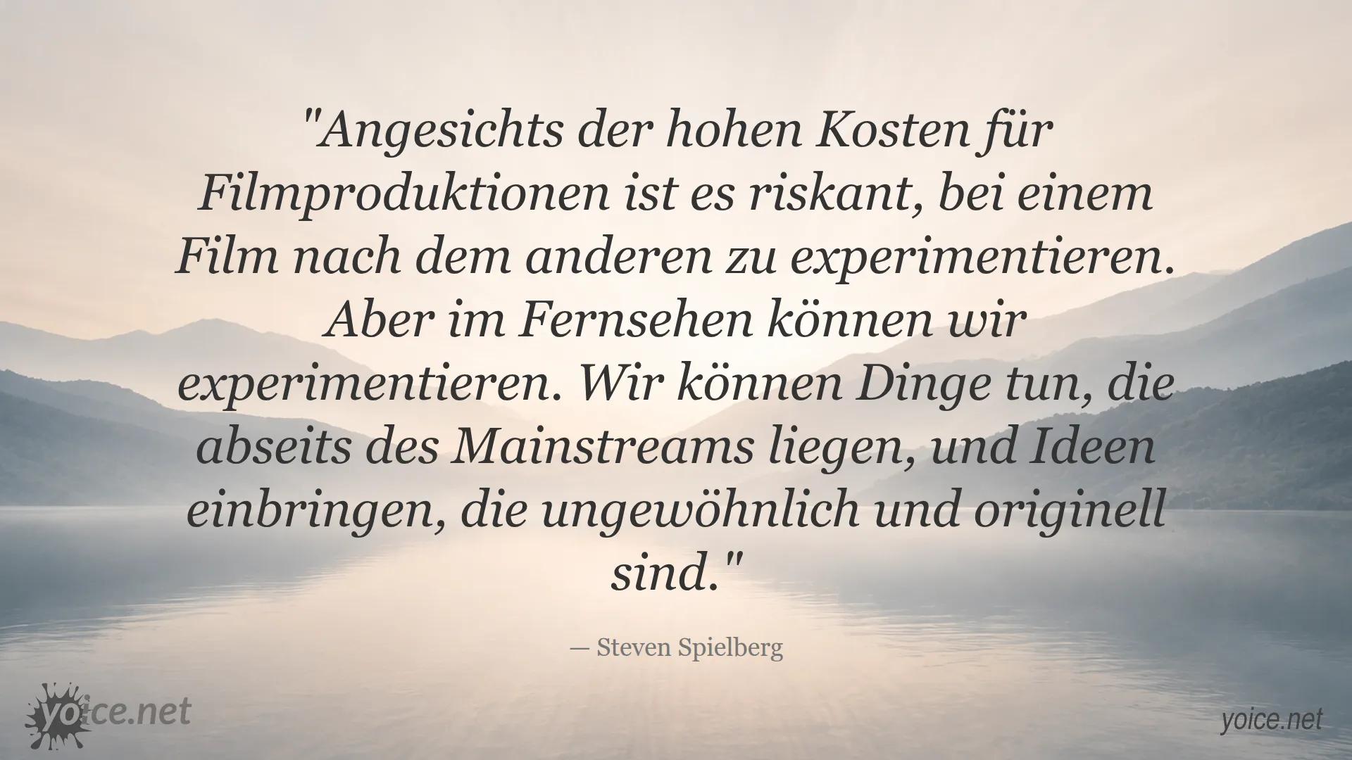 Zitat von Steven Spielberg über kreatives Experimentieren im Fernsehen