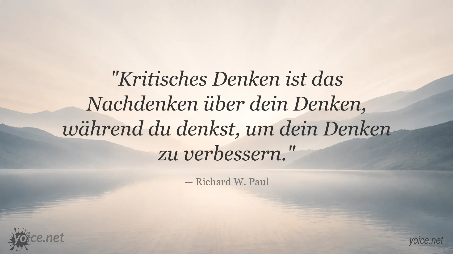 Zitat von Richard W. Paul zum kritischen Denken
