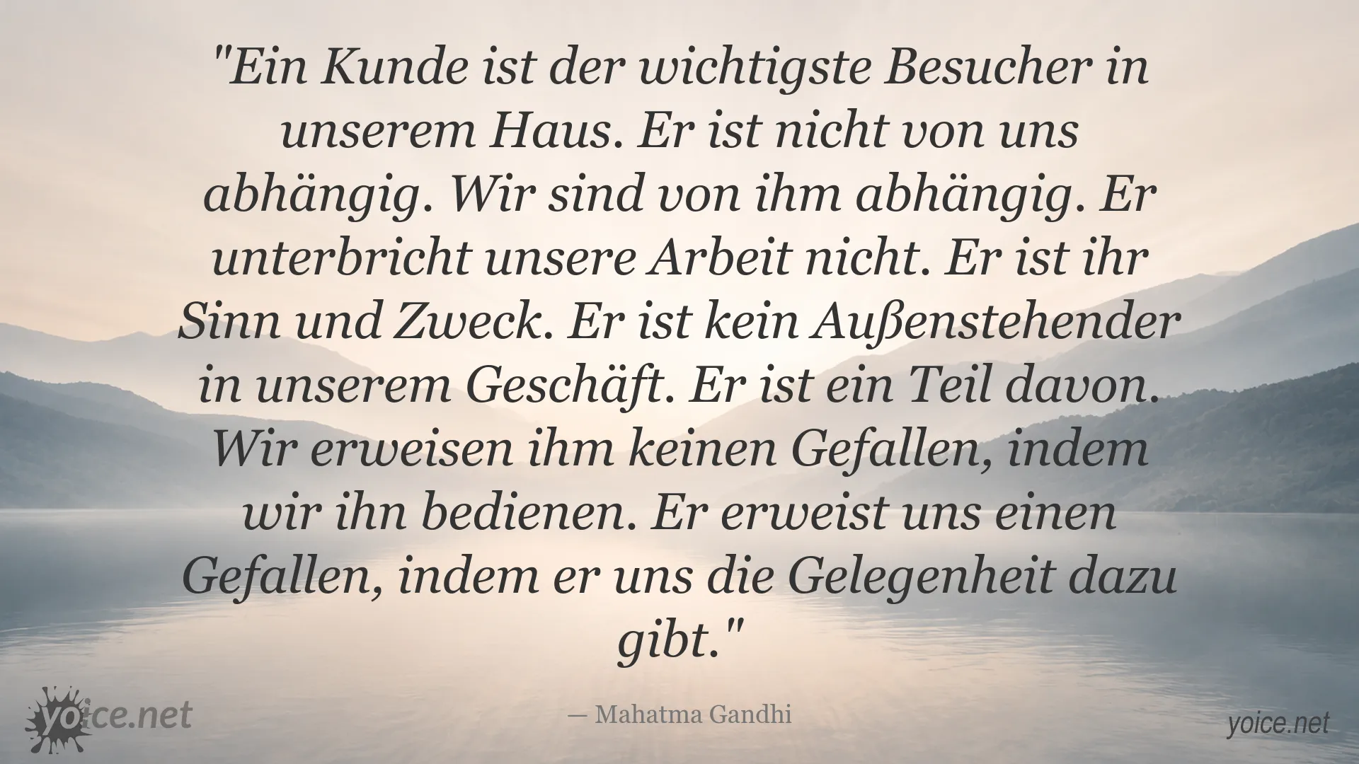 Zitat von Mahatma Gandhi über Kundenorientierung und die Bedeutung des Kunden