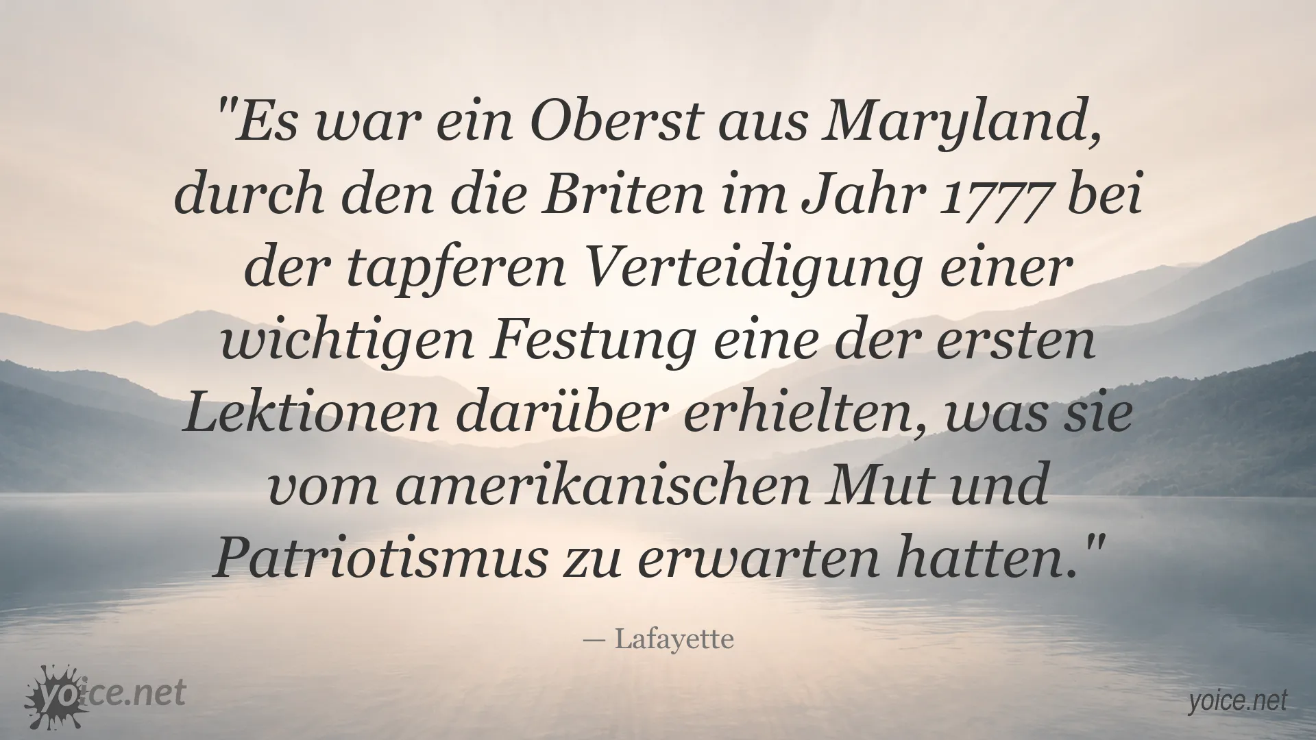 Zitatbild mit Lafayette zum amerikanischen Mut und Patriotismus im Jahr 1777