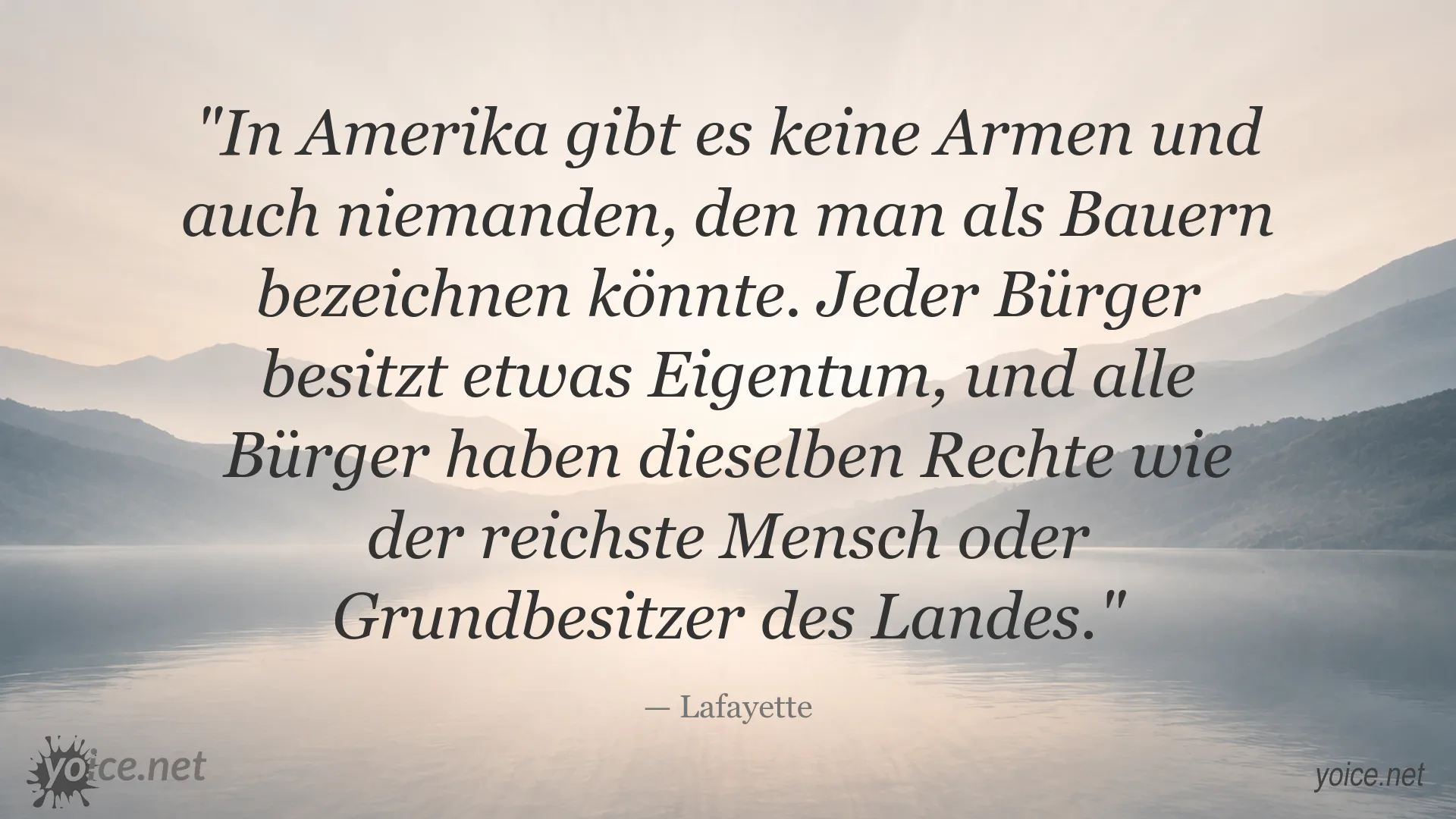 Zitatbild mit einem Gedanken von Lafayette über Eigentum und Gleichheit in Amerika