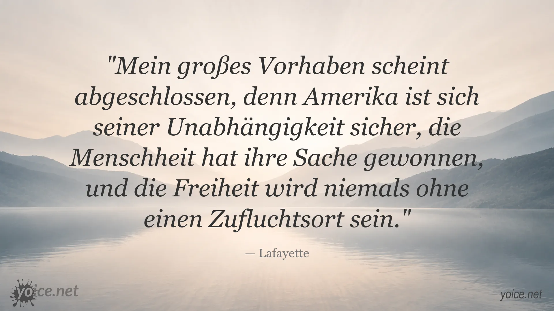 Inspirierendes Zitat von Lafayette über Freiheit und Unabhängigkeit