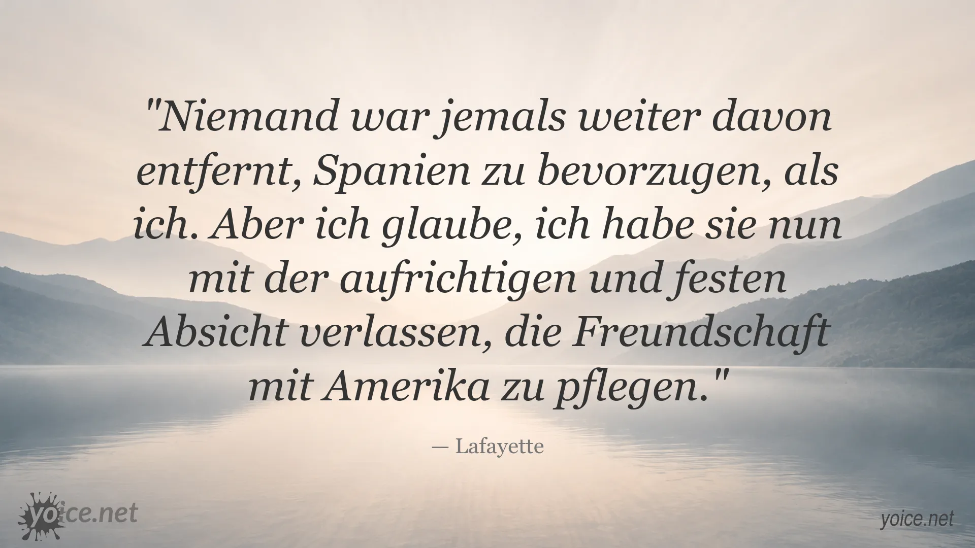 Zitat von Lafayette über die Freundschaft mit Amerika