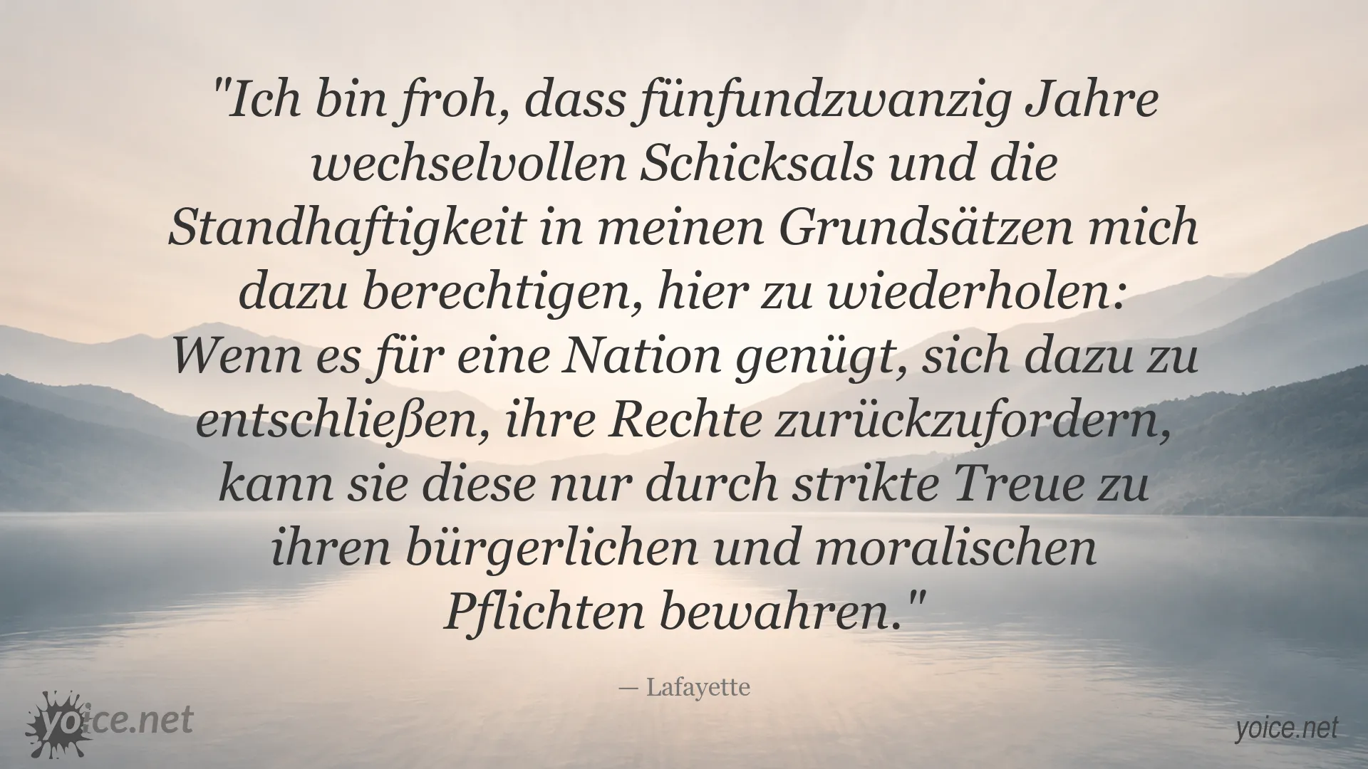 Zitat von Lafayette über nationale Rechte, bürgerliche Pflichten und moralische Standhaftigkeit