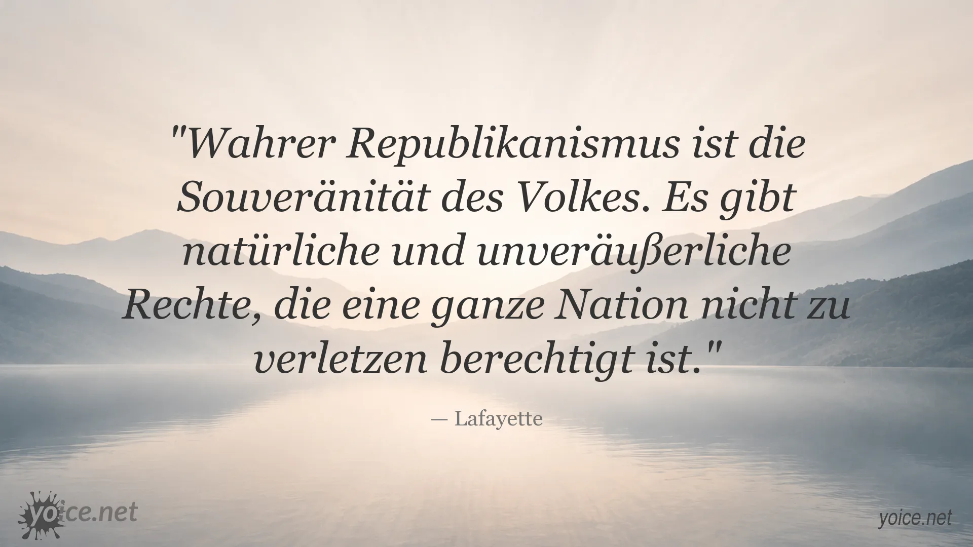 Zitatgrafik von Lafayette über Republikanismus, Volkssouveränität sowie natürliche und unveräußerliche Rechte