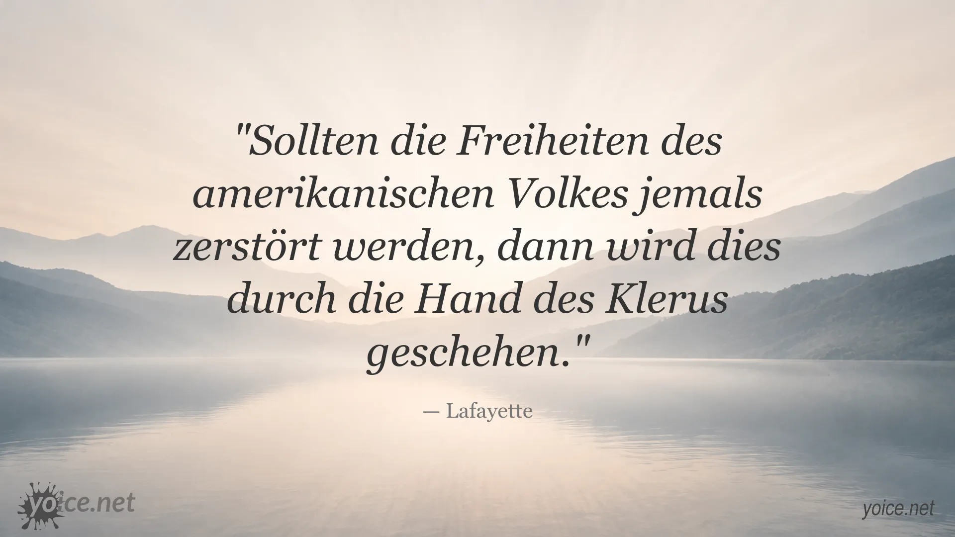 Zitatbild von Lafayette über die Freiheit des amerikanischen Volkes und den Klerus
