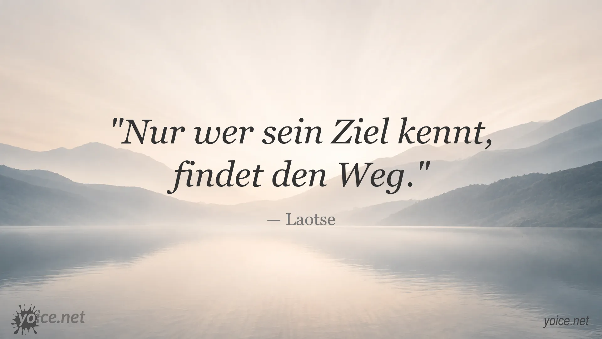 Zitat von Laotse über das Finden des Weges durch das Kennen des Ziels