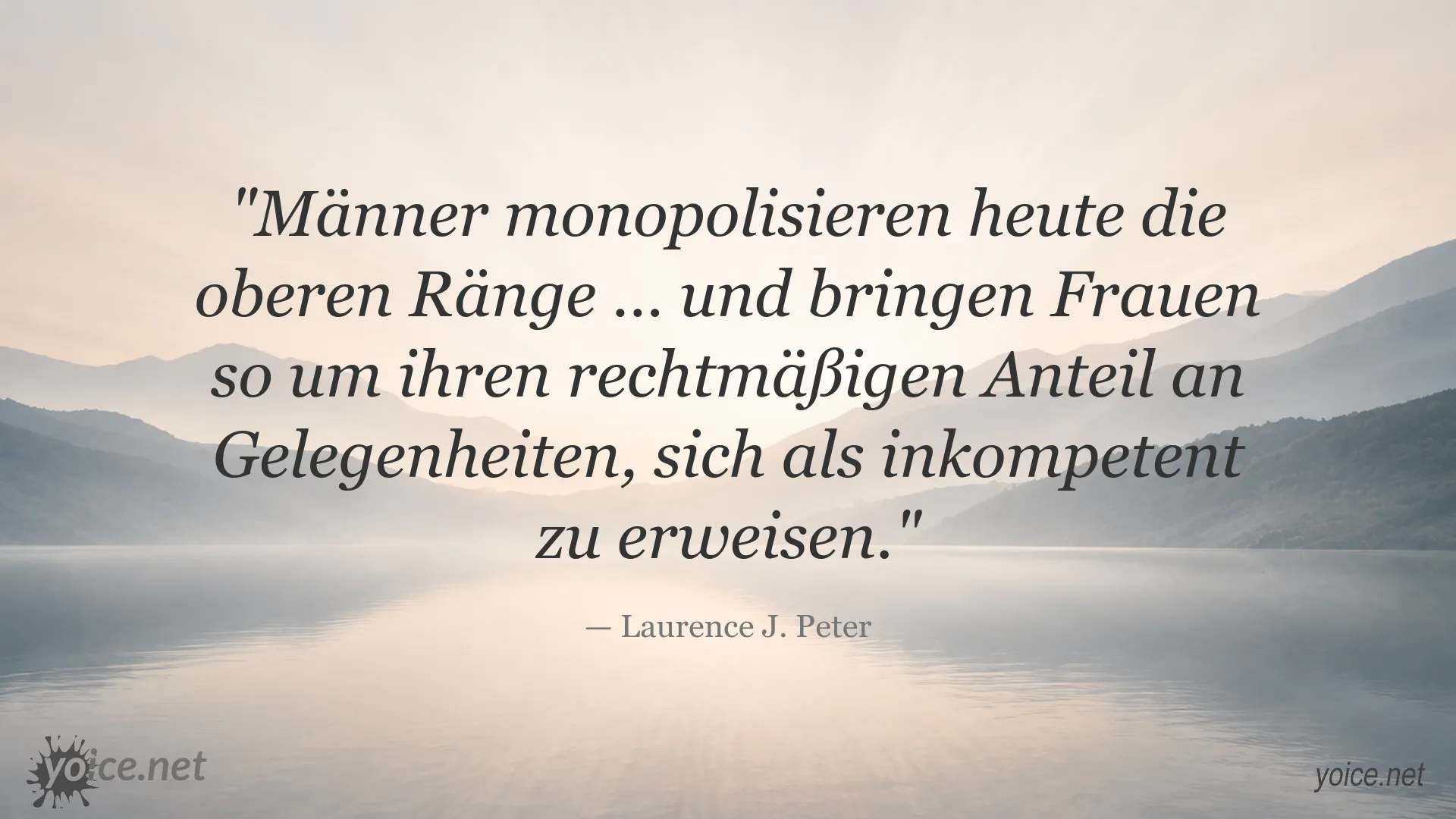 Zitatgrafik von Laurence J. Peter über Geschlechterungleichheit und Führung