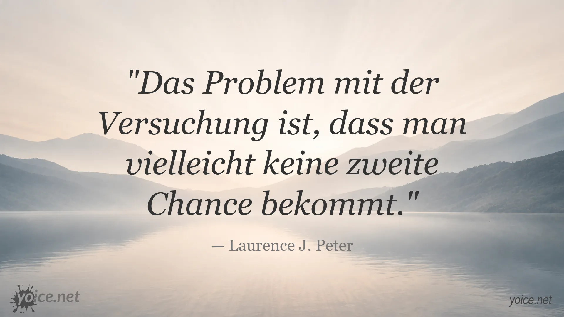 Zitatbild von Laurence J. Peter über Versuchung und die Bedeutung einer zweiten Chance