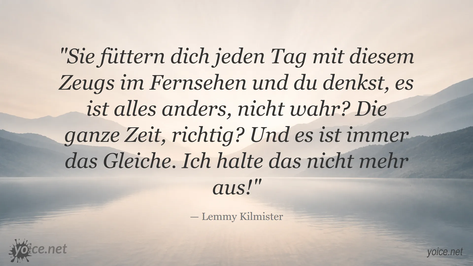 Zitat von Lemmy Kilmister über Medienmanipulation und Fernsehen