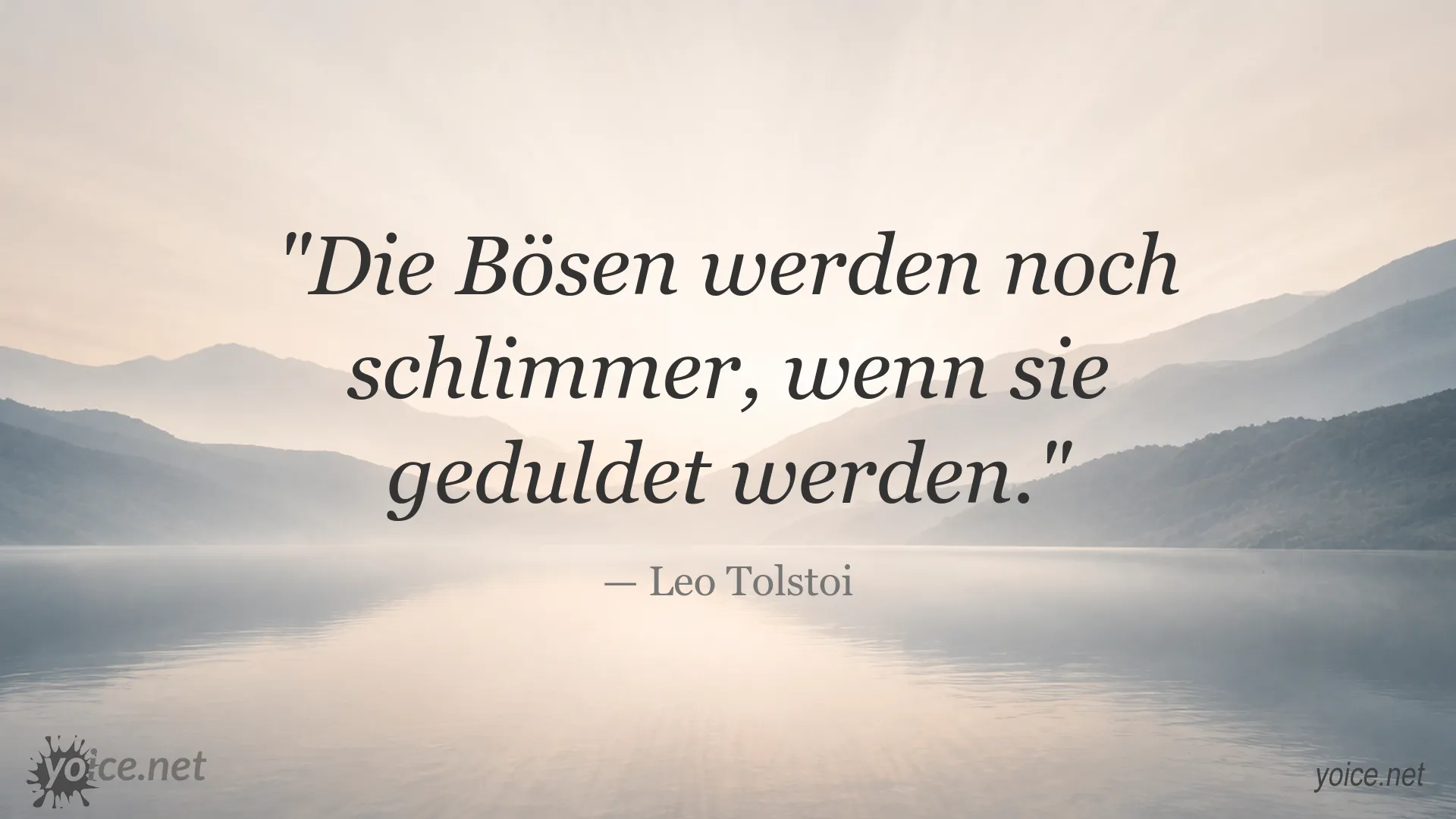Zitatbild von Leo Tolstoi über die Folgen, wenn Böses geduldet wird