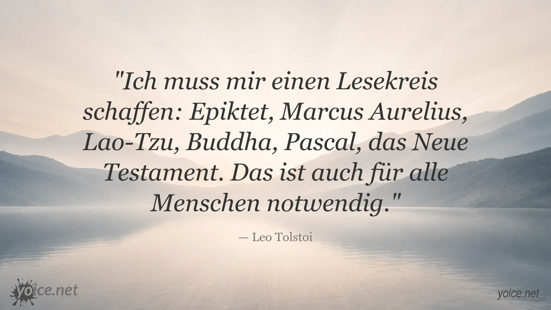 Zitat von Leo Tolstoi über die Bedeutung eines Lesekreises und geistiger Bildung