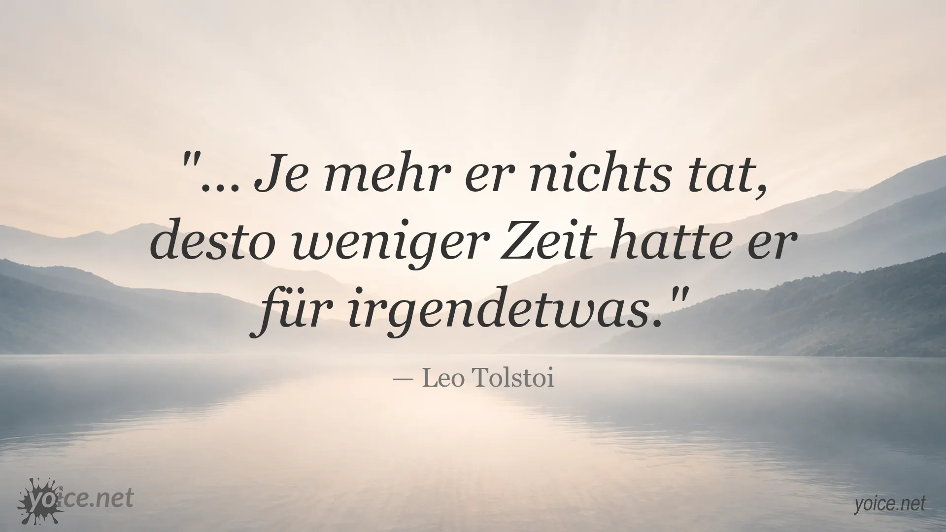 Zitatbild von Leo Tolstoi über Untätigkeit und den Umgang mit Zeit