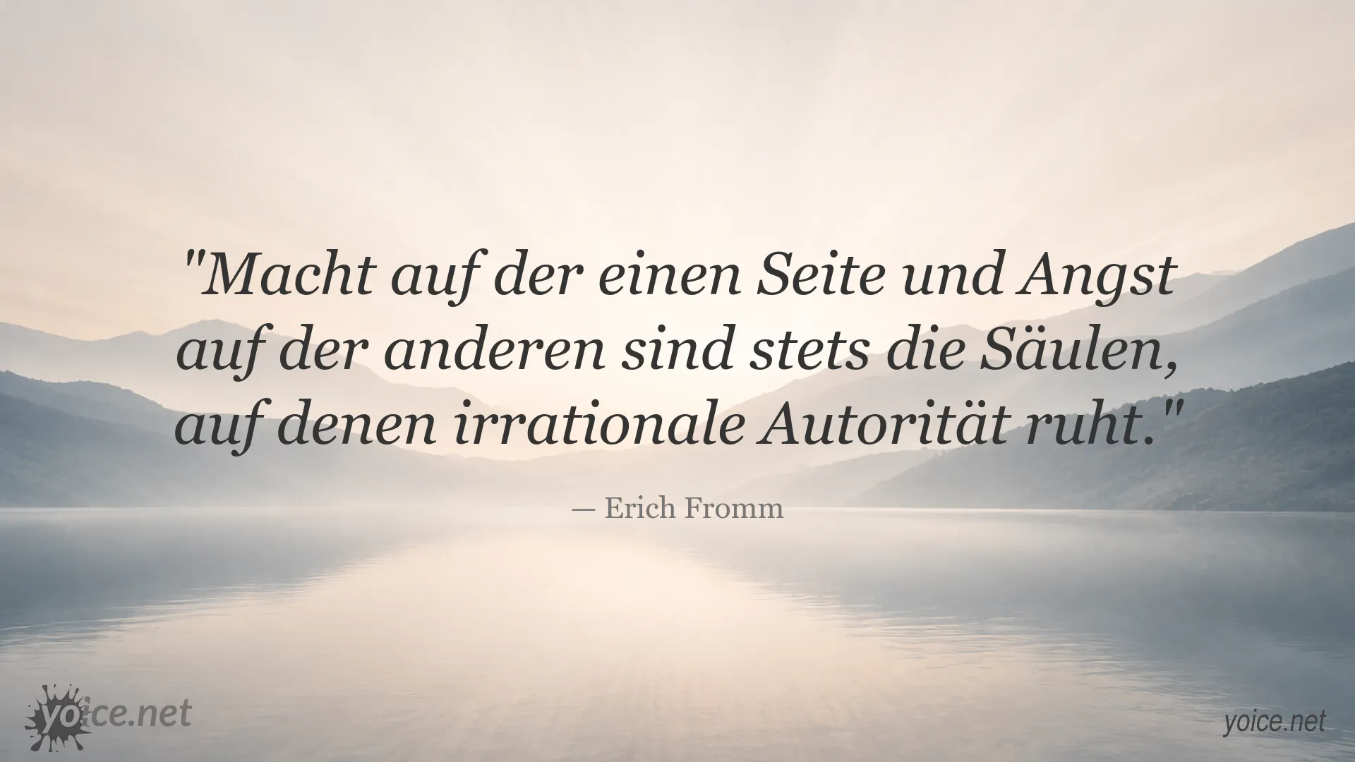 Zitat von Erich Fromm über Macht, Angst und irrationale Autorität