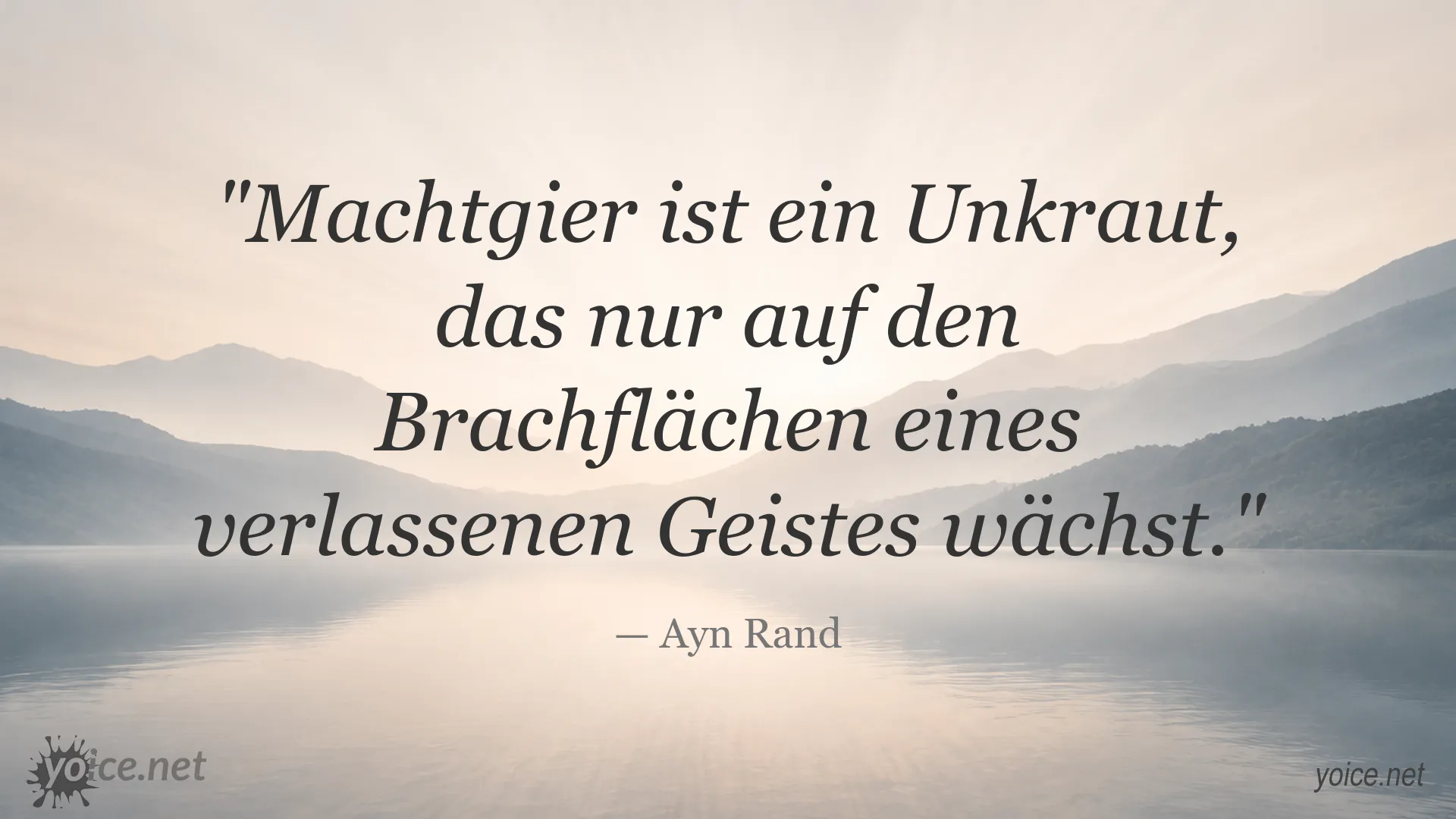 Inspirierendes Machtgier-Zitat von Ayn Rand auf einer stilvollen Zitatgrafik