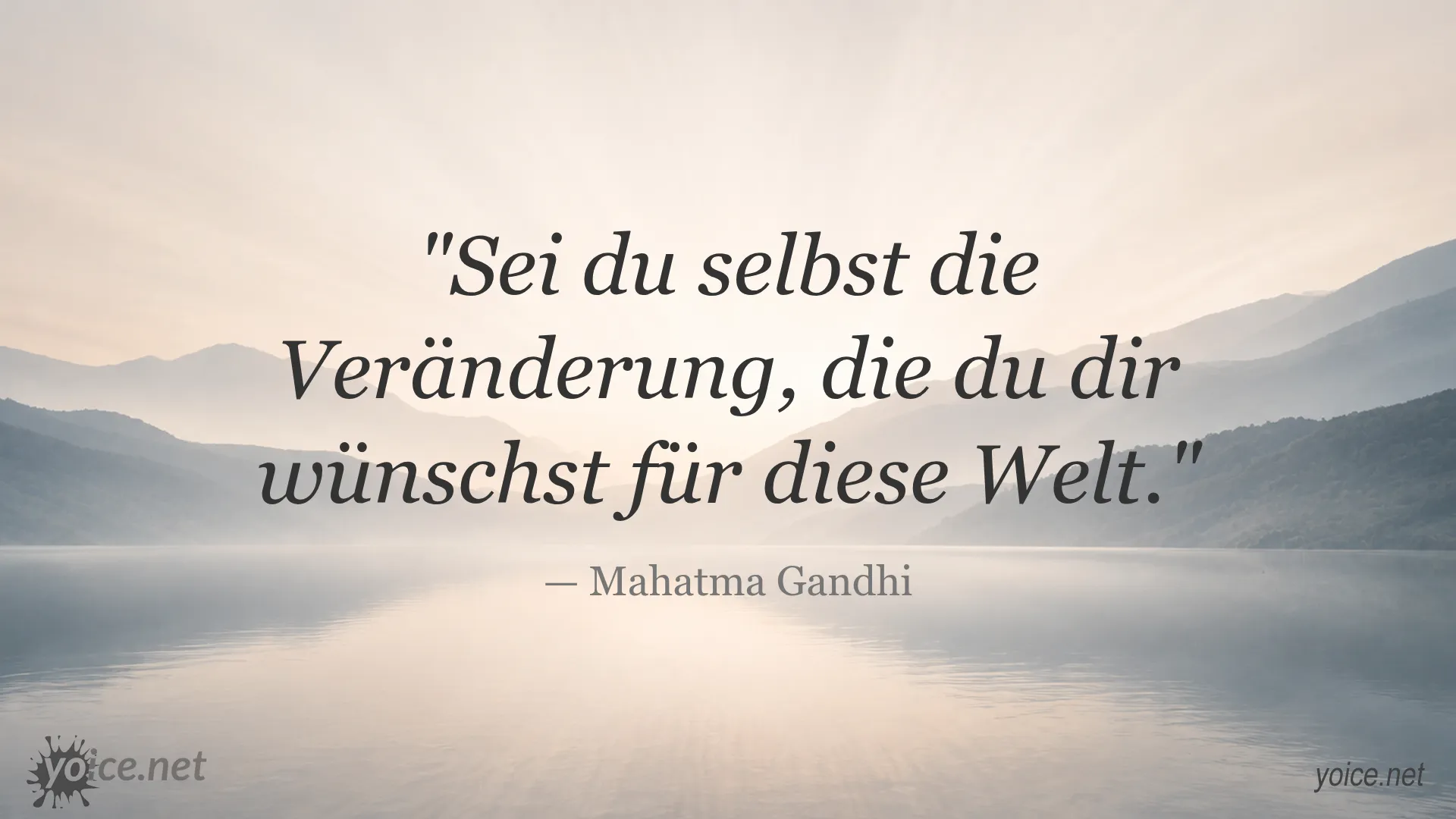 Mahatma Gandhi Zitat über Veränderung und Motivation