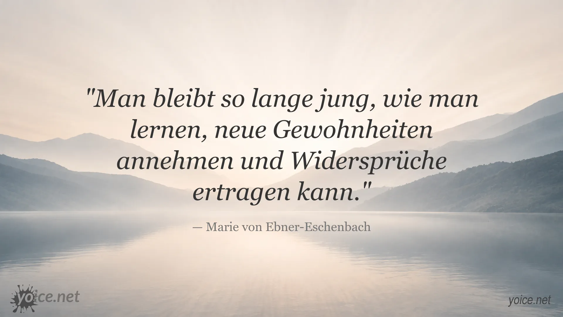 Inspirierendes Zitat von Marie von Ebner-Eschenbach über Jugend, Lernen und persönliche Entwicklung