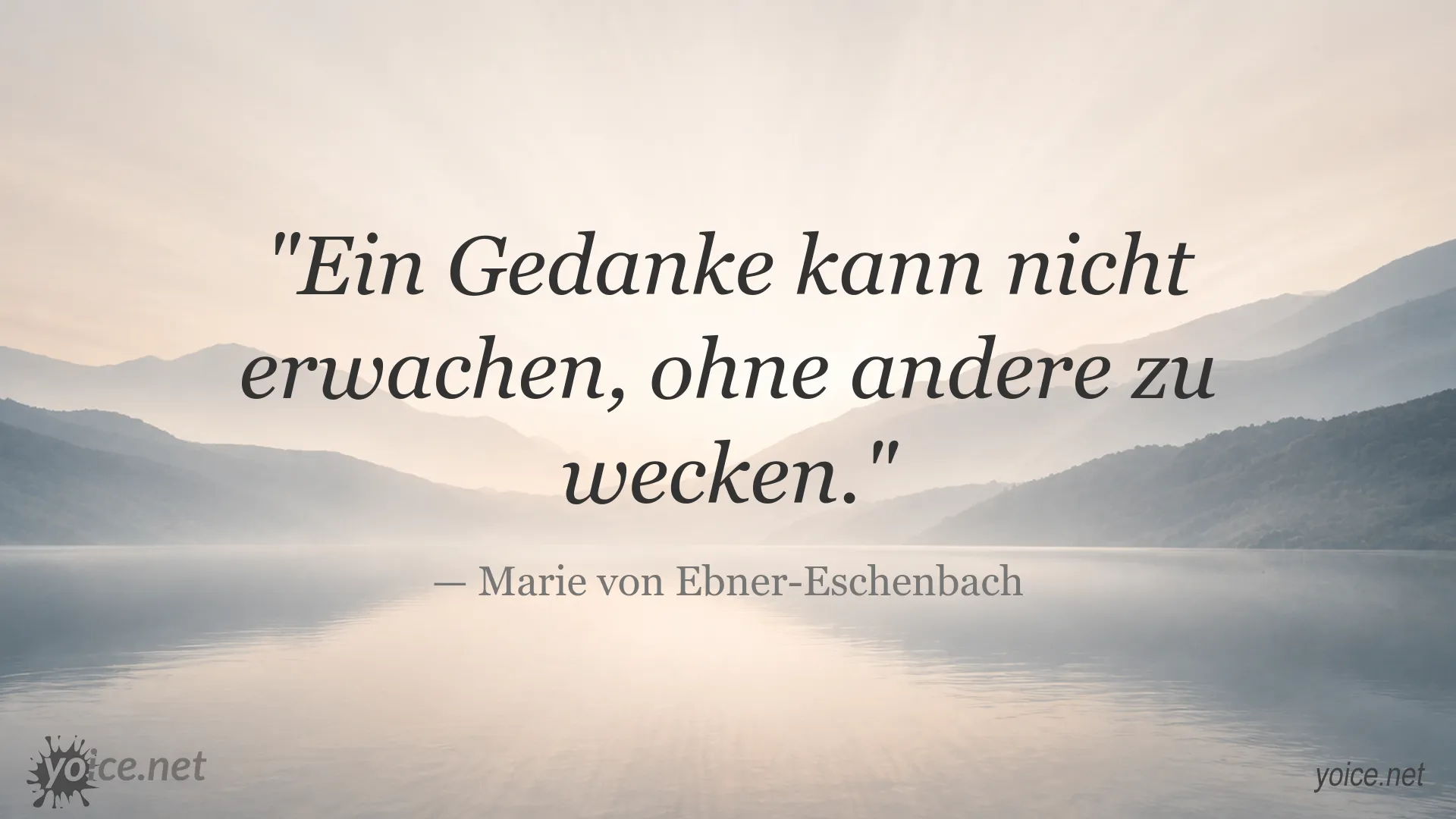 Zitatgrafik mit einem inspirierenden Gedanken von Marie von Ebner-Eschenbach