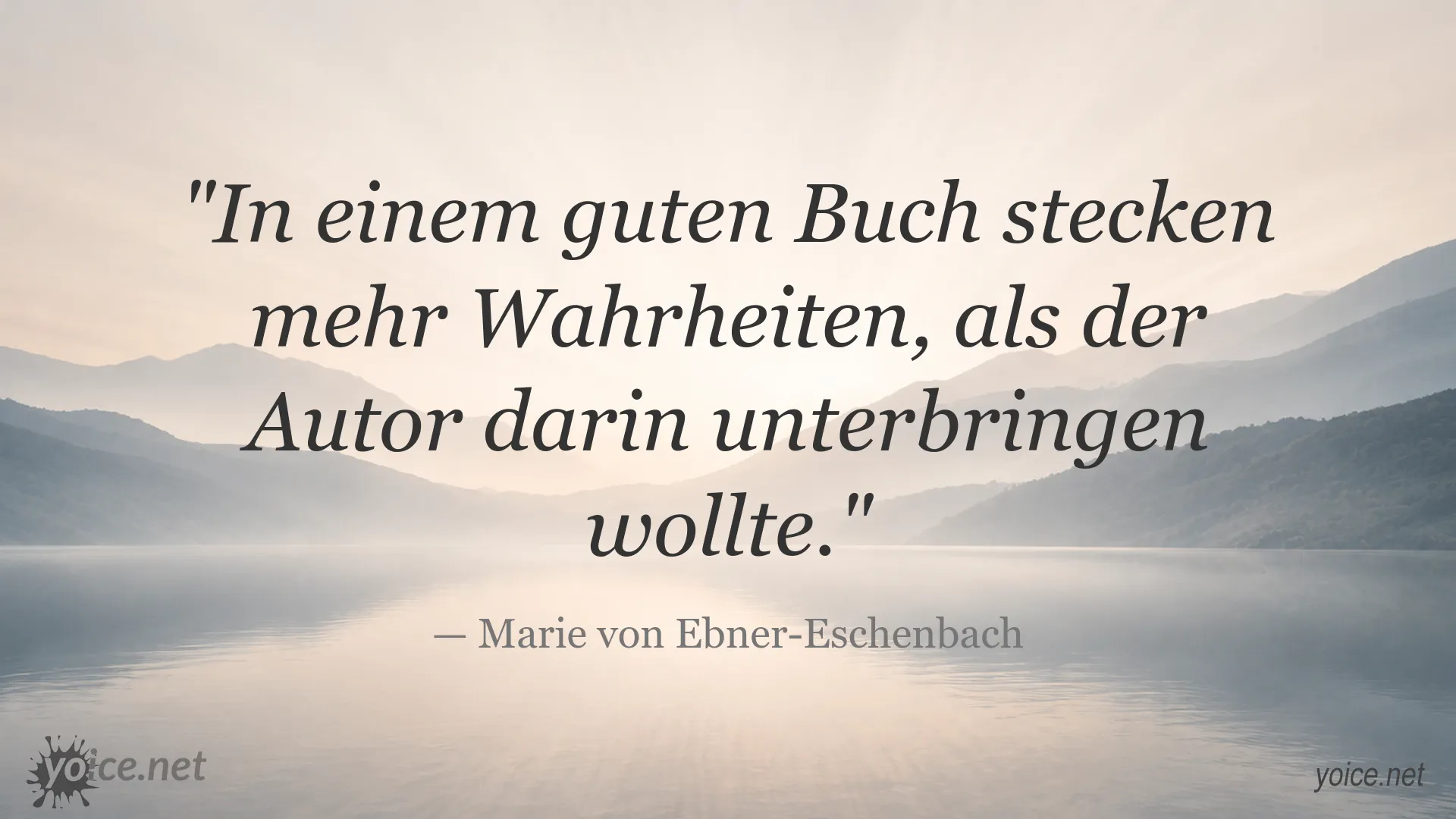 Zitatbild von Marie von Ebner-Eschenbach über die Wahrheiten in einem guten Buch